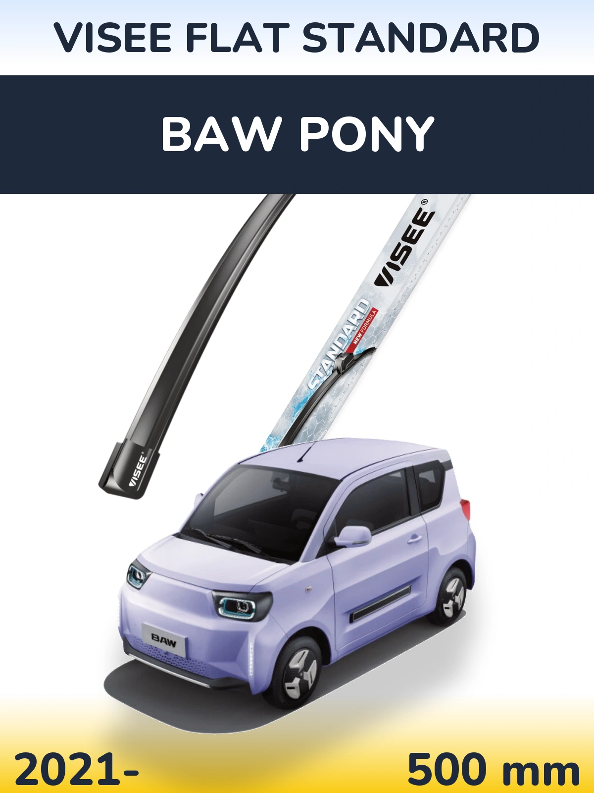 Ștergătoare VISEE FLAT STANDARD pentru BAW Pony