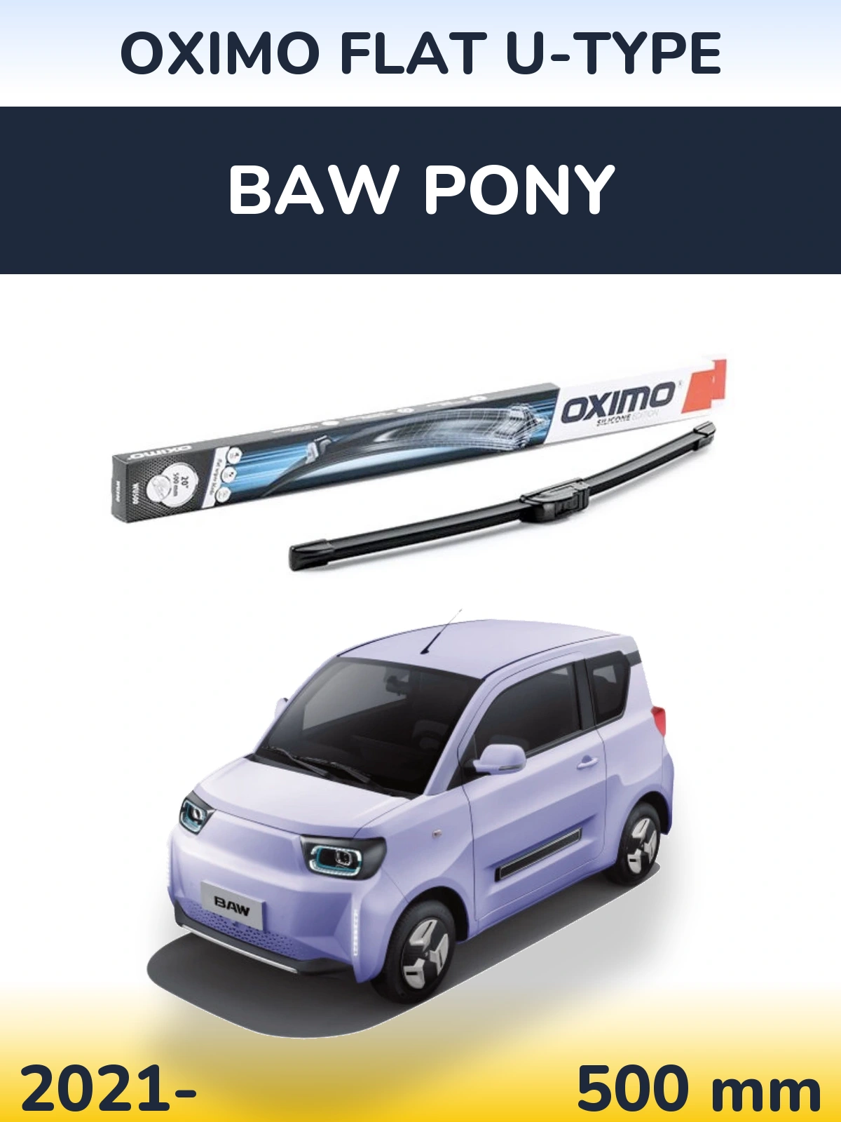 Ștergătoare Oximo Flat U-type pentru BAW Pony
