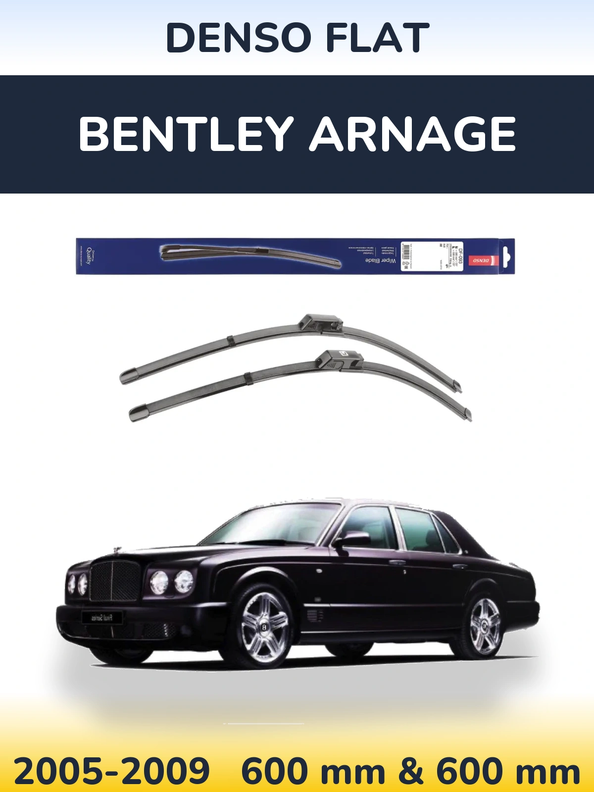 Ștergătoare Denso Flat pentru Bentley Arnage