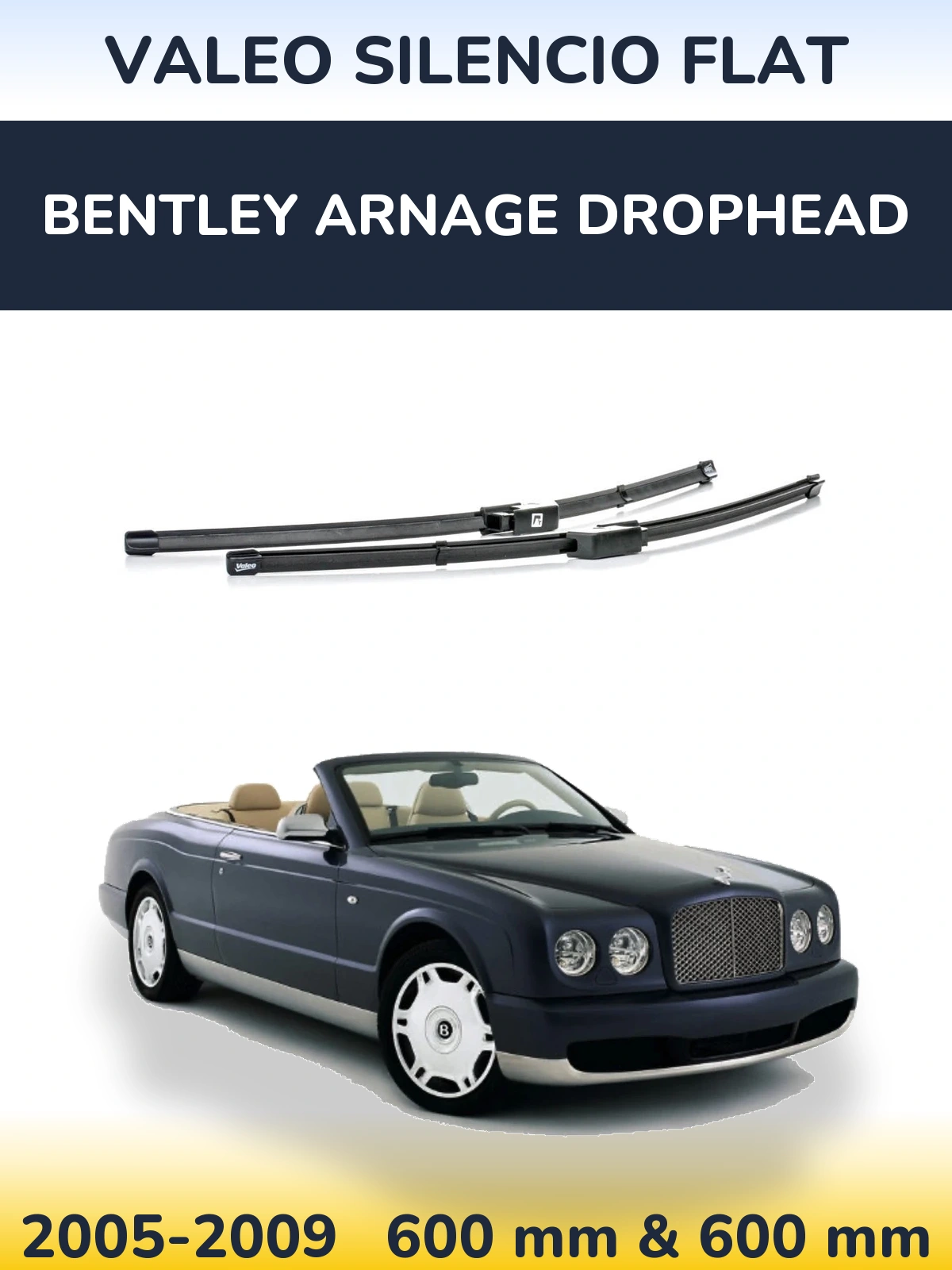 Ștergătoare Valeo Silencio Flat pentru Bentley Arnage Drophead