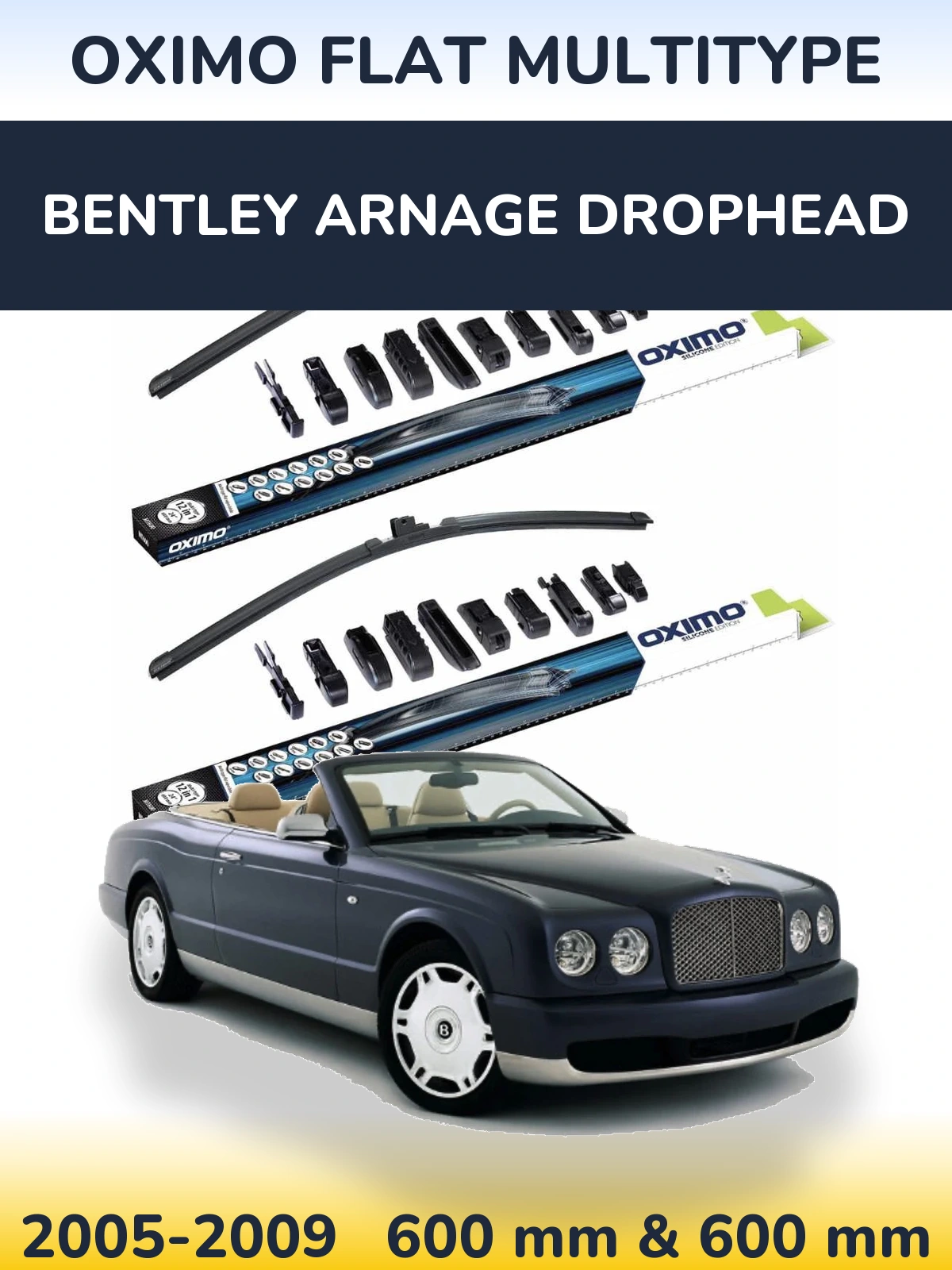 Ștergătoare Oximo Flat MultiTipe pentru Bentley Arnage Drophead