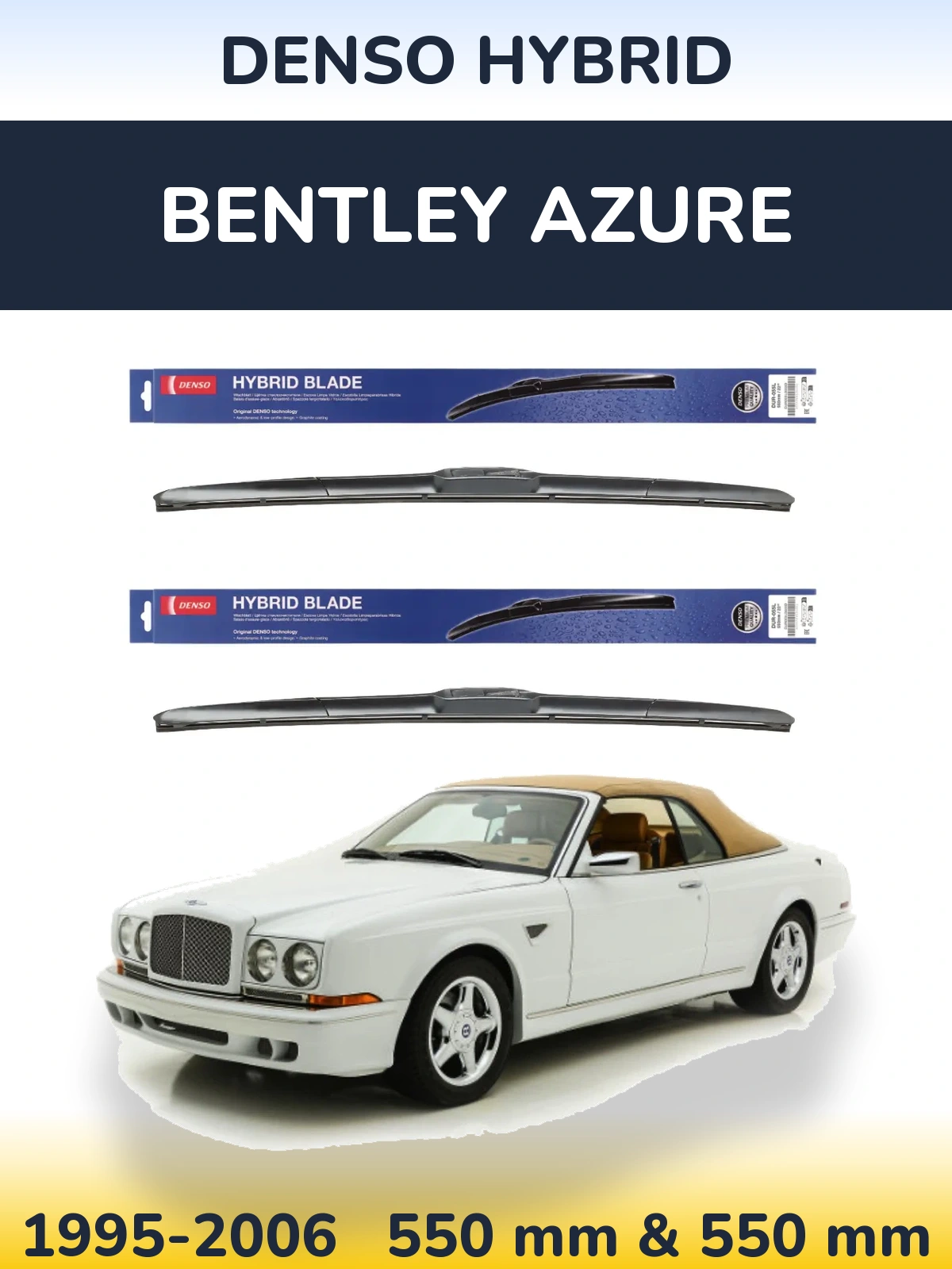 Ștergătoare Denso Hybrid pentru Bentley Azure
