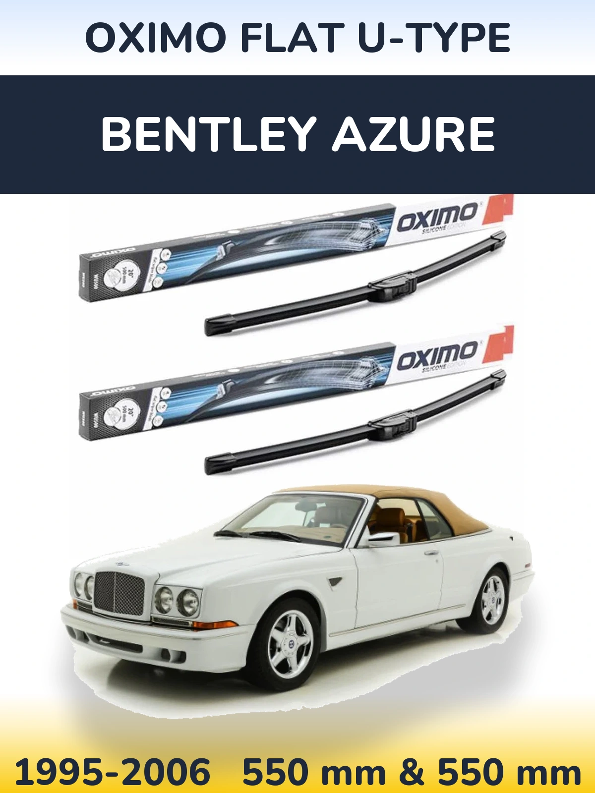 Ștergătoare Oximo Flat U-type pentru Bentley Azure