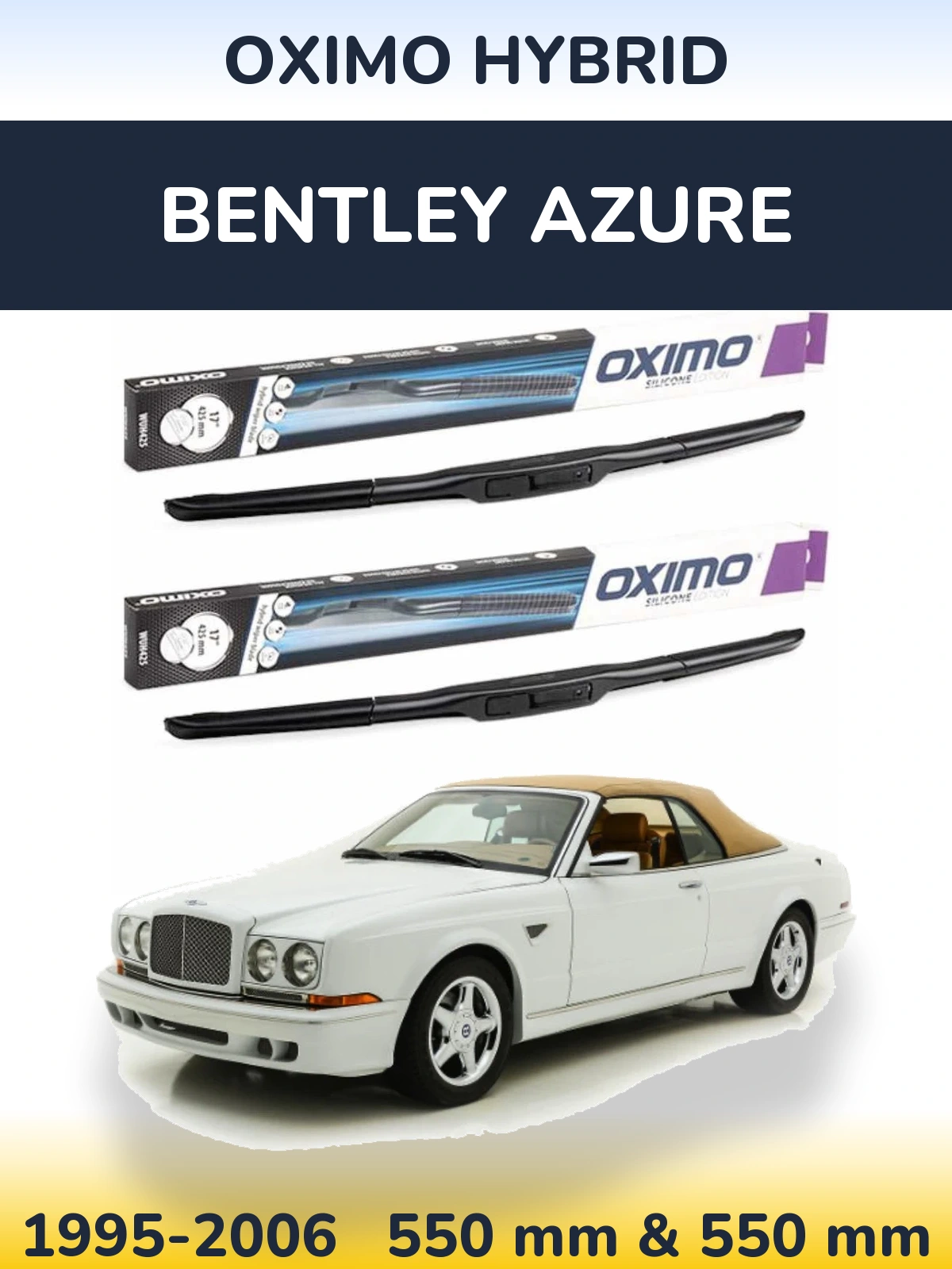 Ștergătoare Oximo Hybrid pentru Bentley Azure