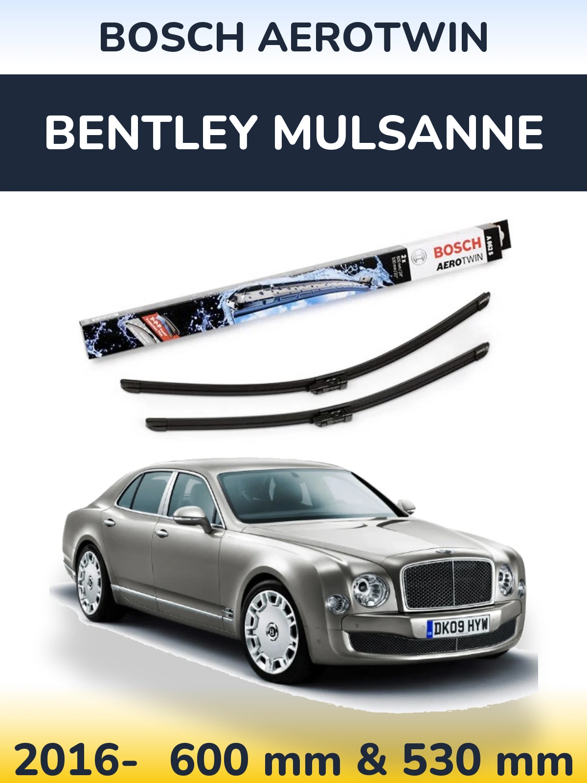 Ștergătoare BOSCH AeroTwin pentru Bentley Mulsanne
