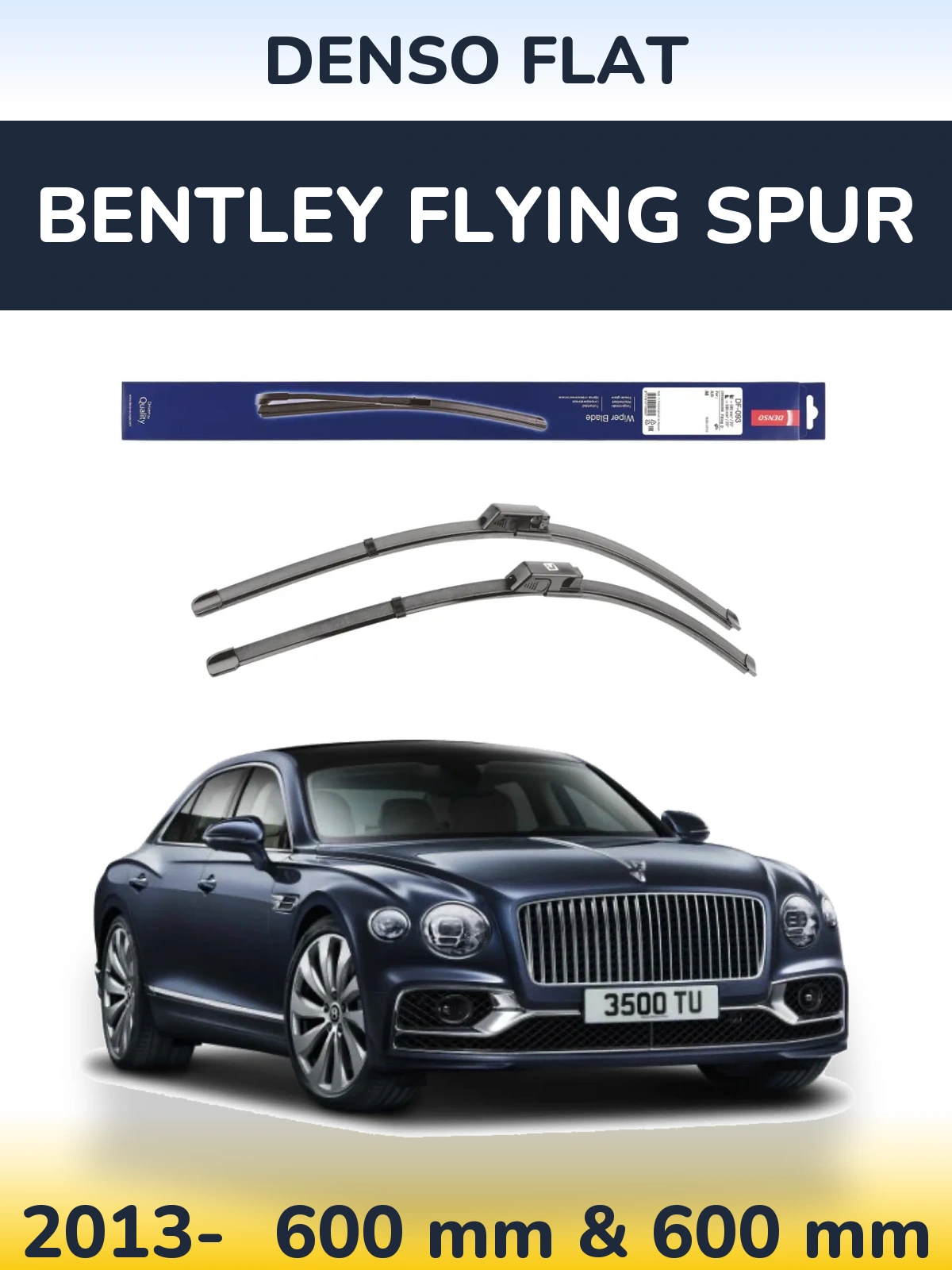 Ștergătoare Denso Flat pentru Bentley Flying Spur