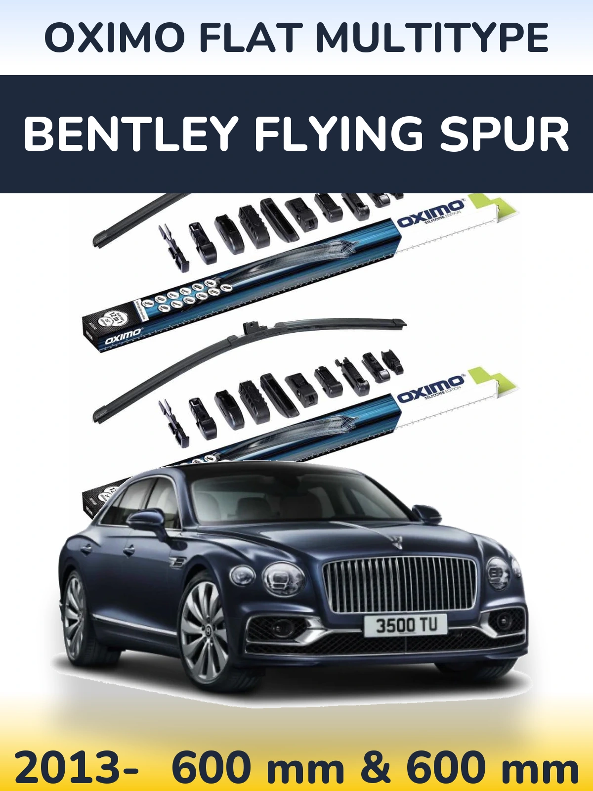 Ștergătoare Oximo Flat MultiTipe pentru Bentley Flying Spur