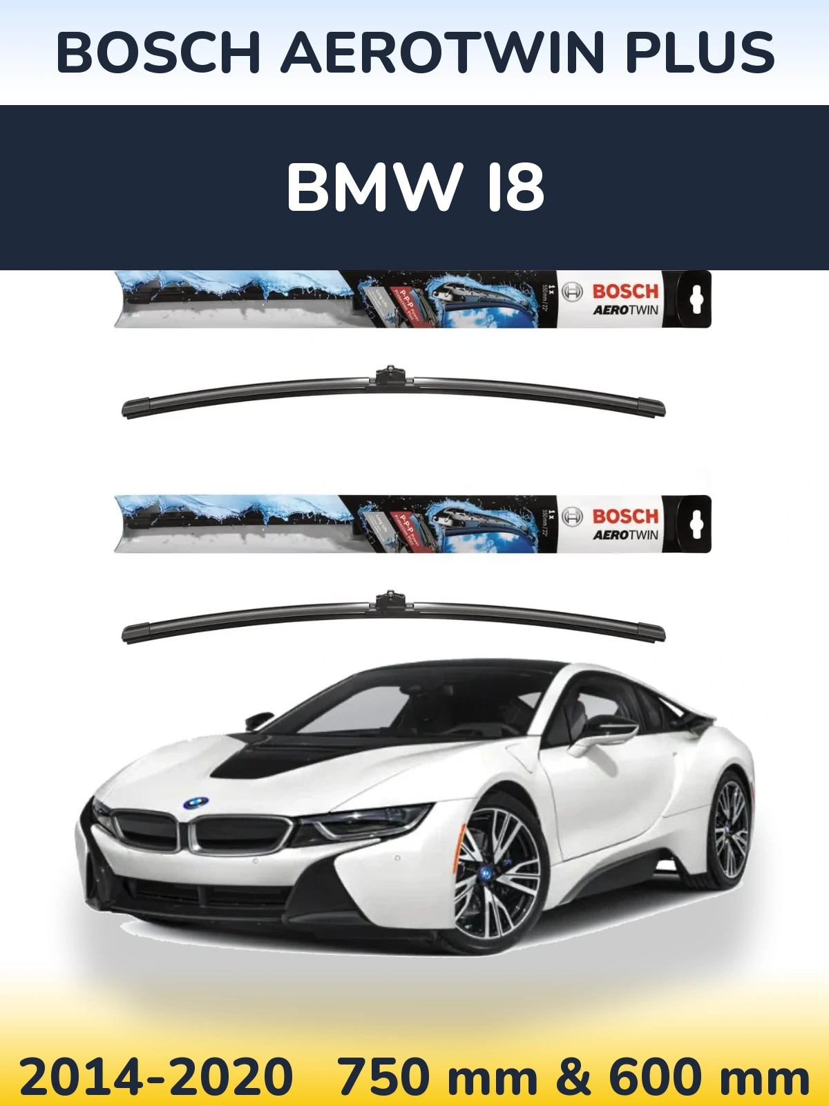 Ștergătoare BOSCH AeroTwin Plus pentru BMW i8