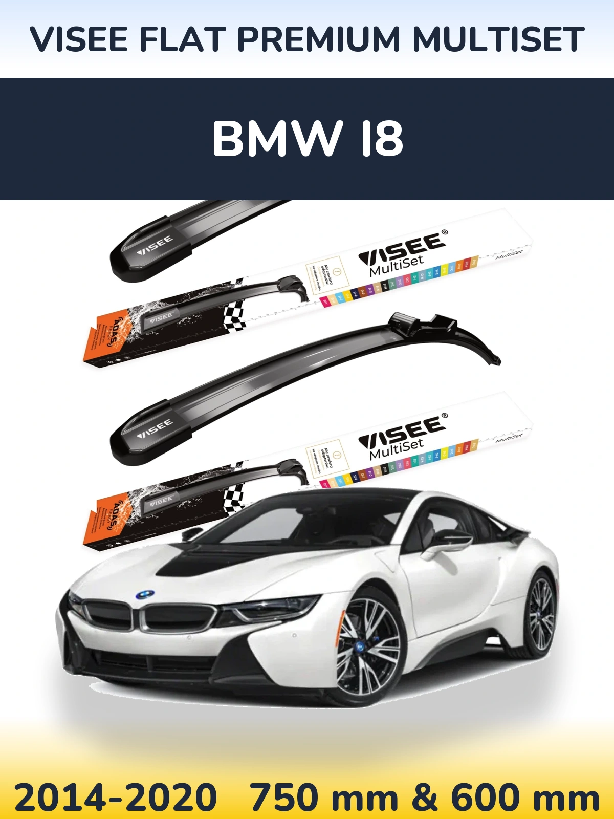 Ștergătoare VISEE FLAT PREMIUM MultiSet pentru BMW i8