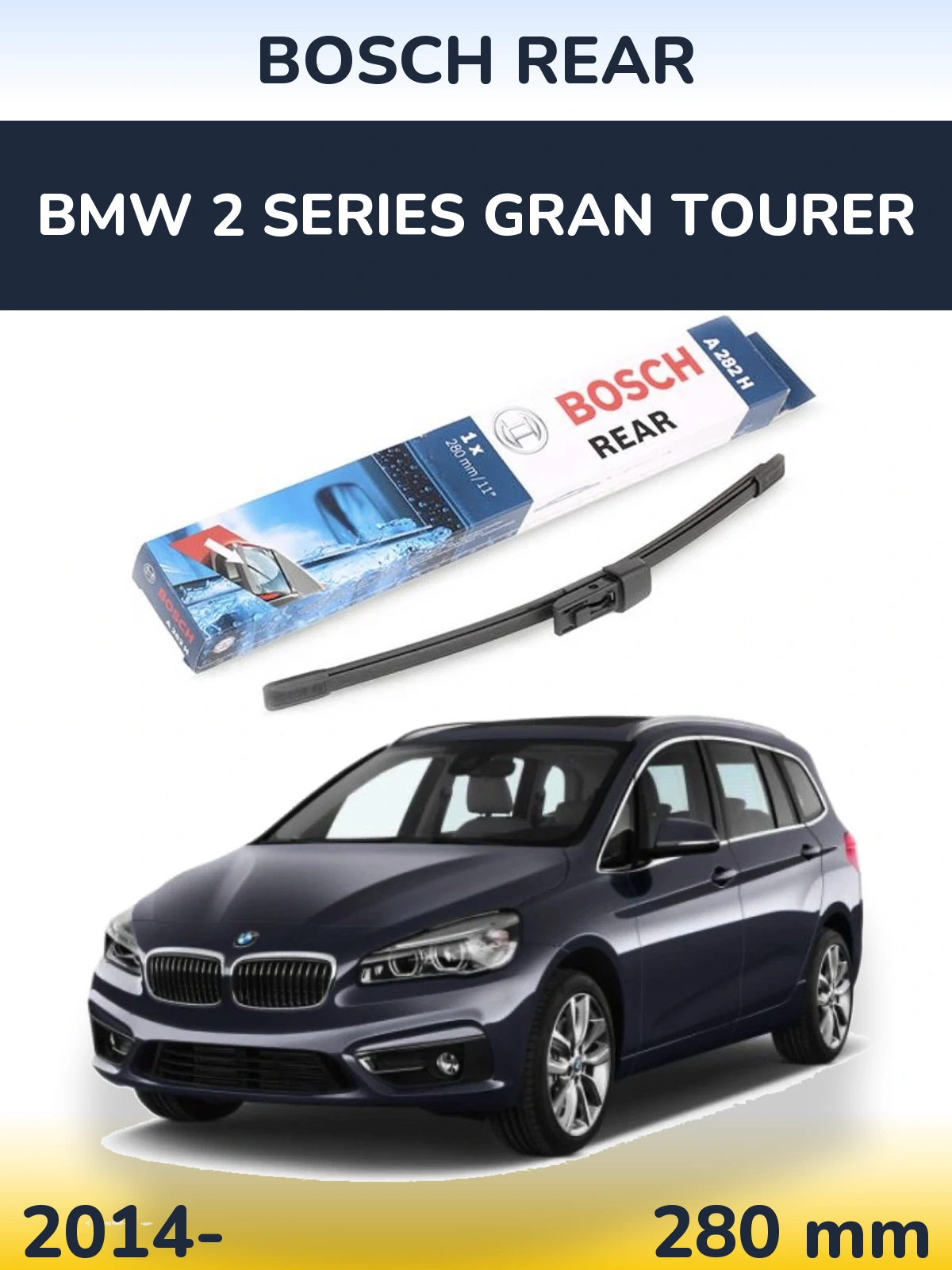 Ștergătoare BOSCH Rear pentru BMW 2 Series Gran Tourer