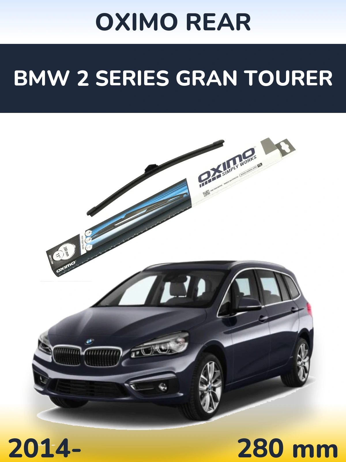 Ștergătoare Oximo Rear pentru BMW 2 Series Gran Tourer