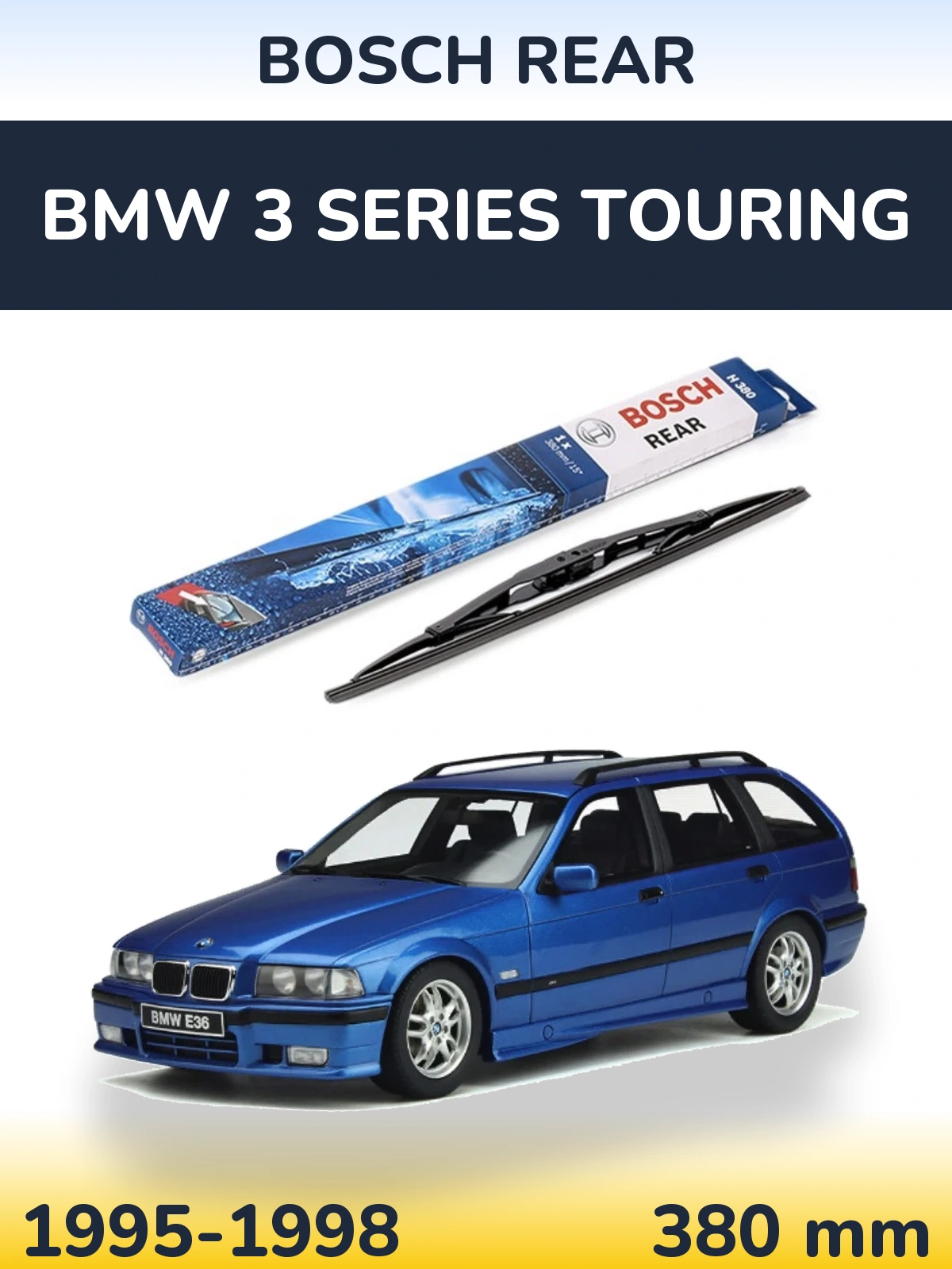 Ștergătoare BOSCH Rear pentru BMW 3 Series Touring