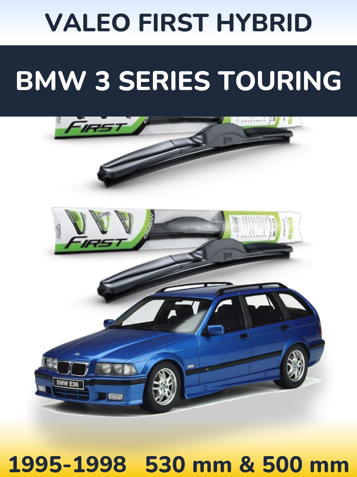 Ștergătoare Valeo First Hybrid pentru BMW 3 Series Touring
