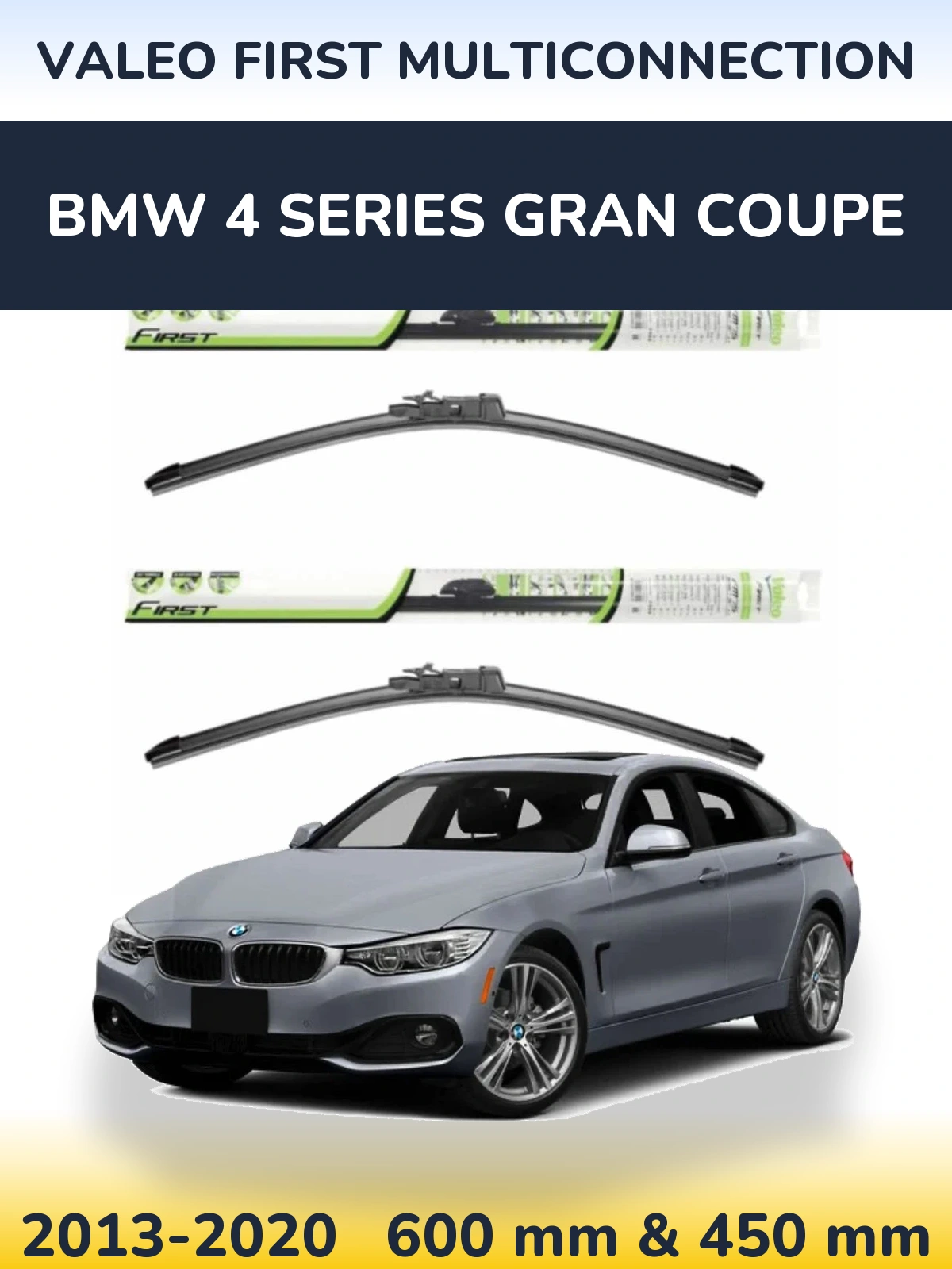 Ștergătoare Valeo First MultiConnection pentru BMW 4 Series Gran Coupe