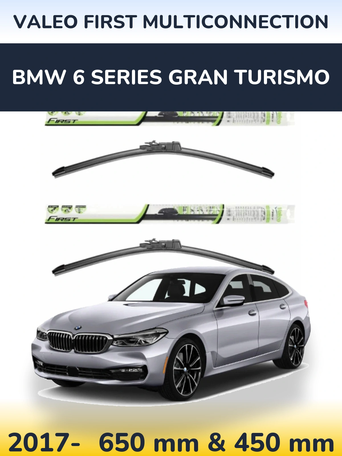 Ștergătoare Valeo First MultiConnection pentru BMW 6 Series Gran Turismo