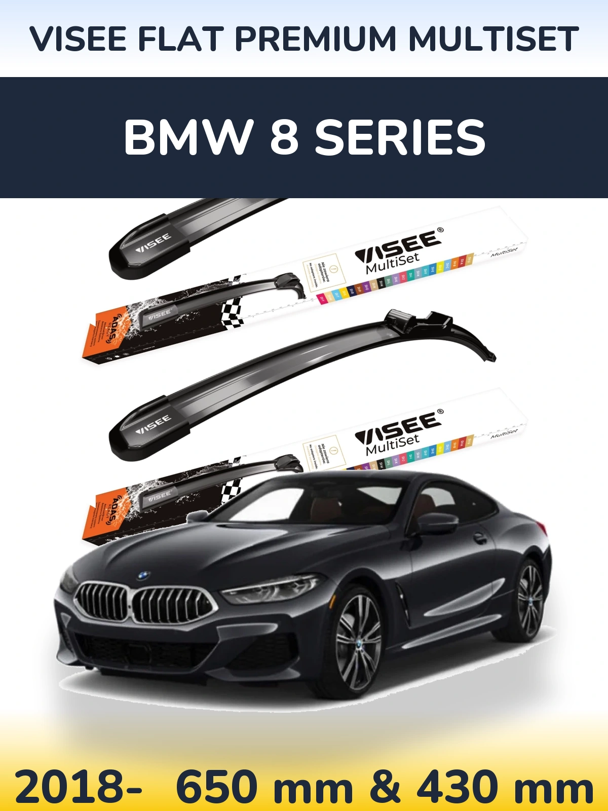Комплект передніх щіток VISEE FLAT PREMIUM MultiSet 650 & 430 мм для BMW 8 Series 2018-2026