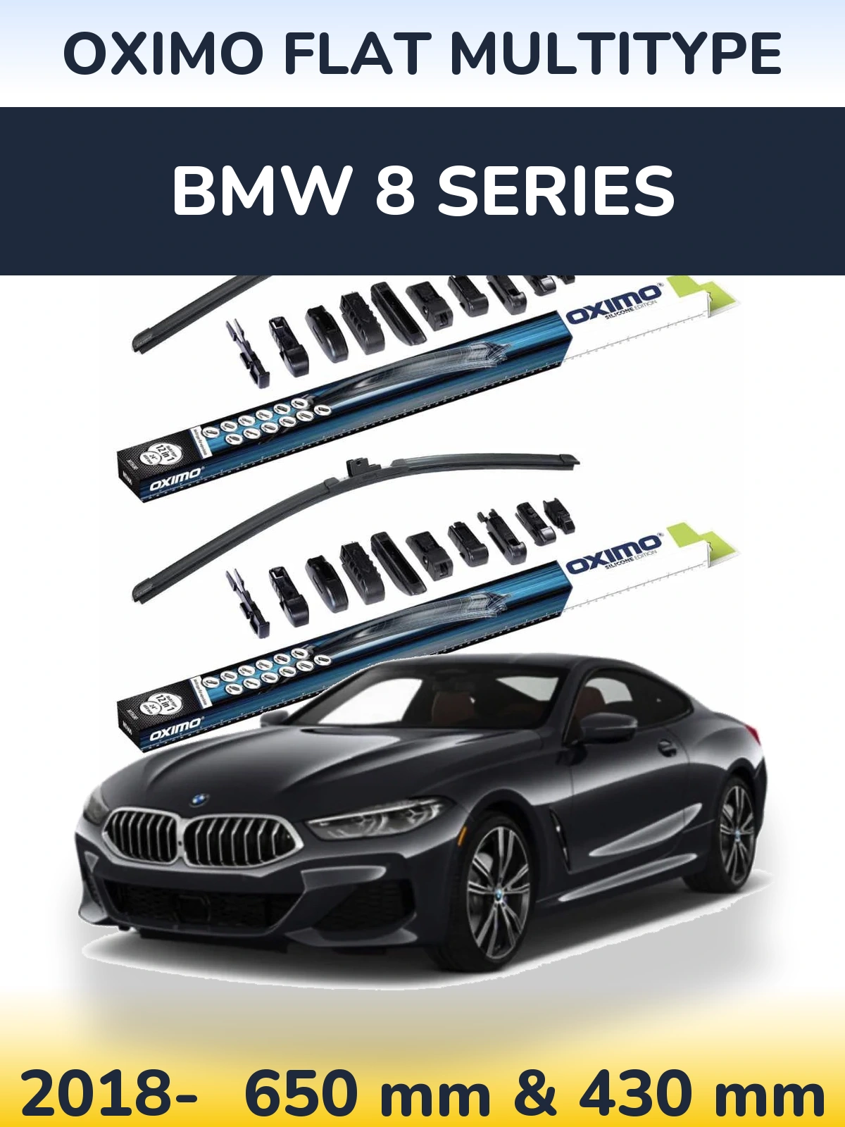 Ștergătoare Oximo Flat MultiTipe pentru BMW 8 Series