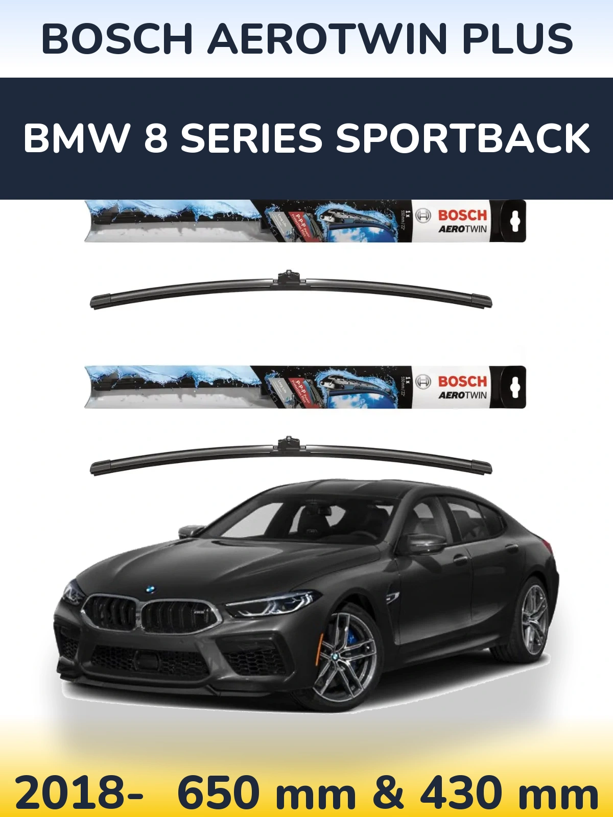 Ștergătoare BOSCH AeroTwin Plus pentru BMW 8 Series Sportback