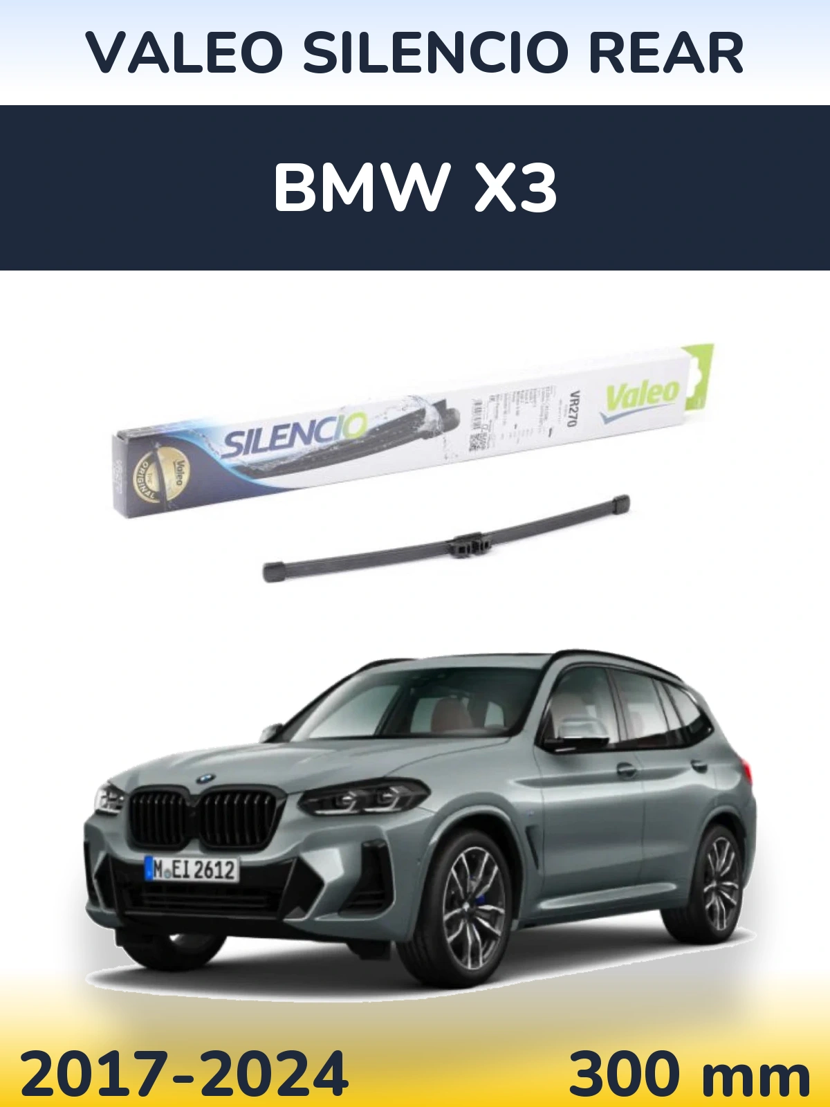 Ștergătoare Valeo Silencio Rear pentru BMW X3