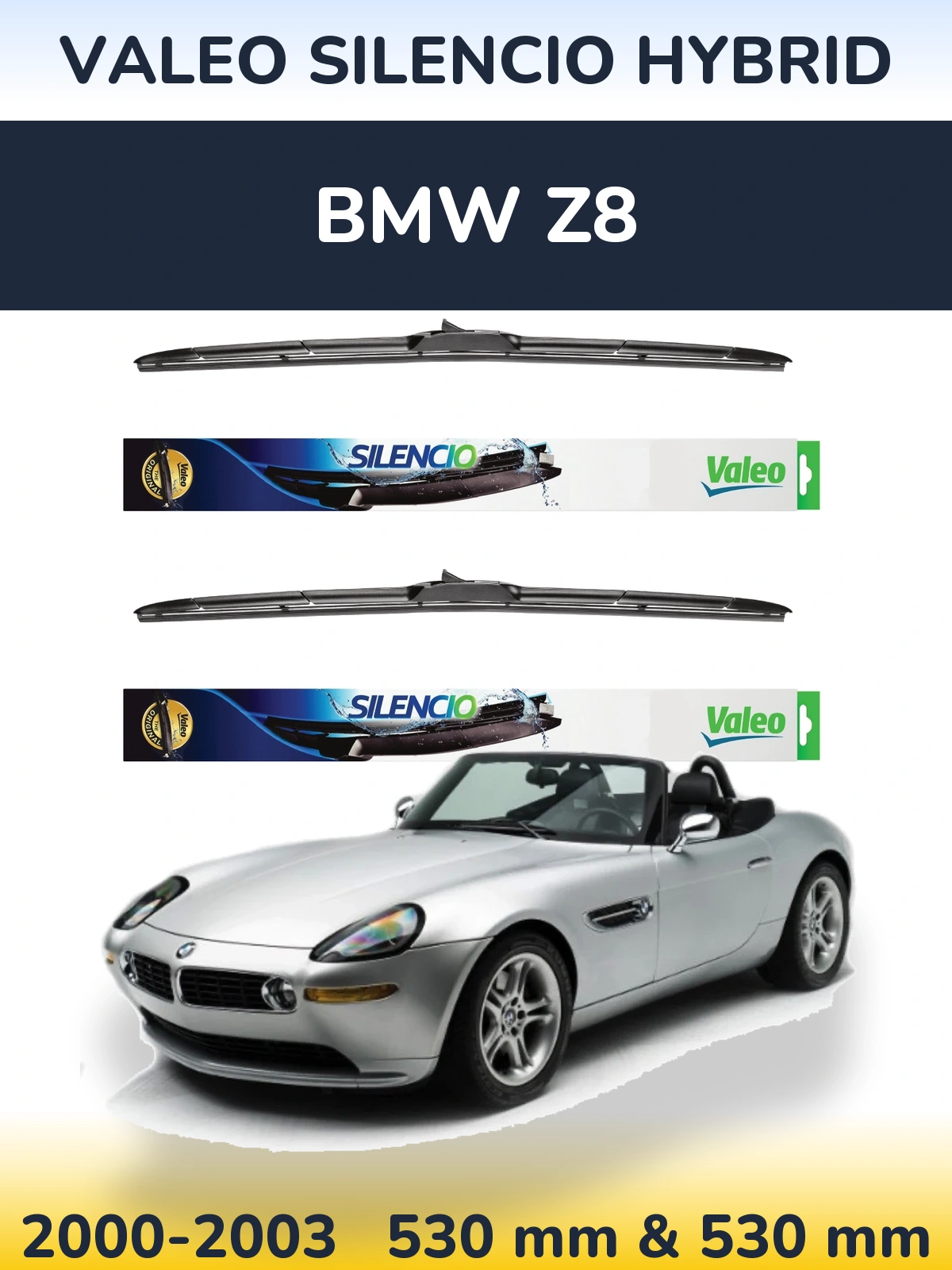 Ștergătoare Valeo Silencio Hybrid pentru BMW Z8
