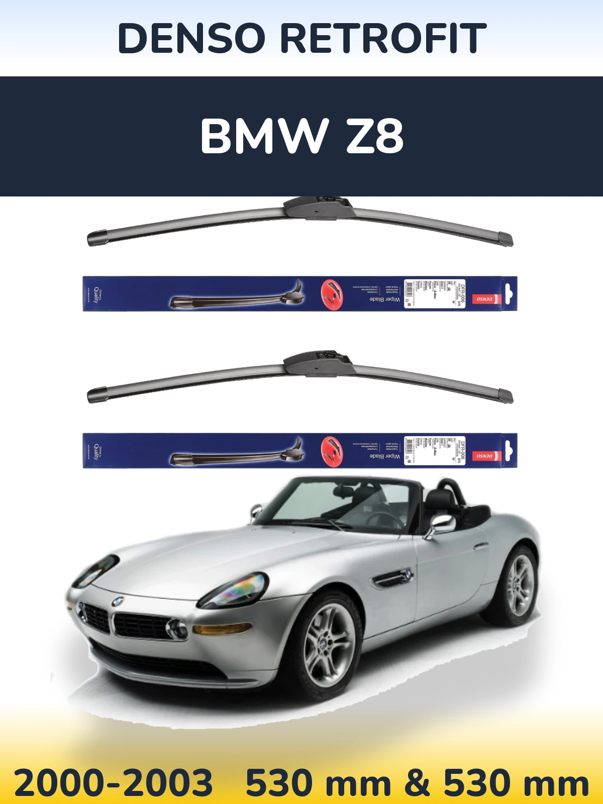 Front wiper blade set Denso Retrofit 530 & 530 mm for BMW Z8 2000-2003