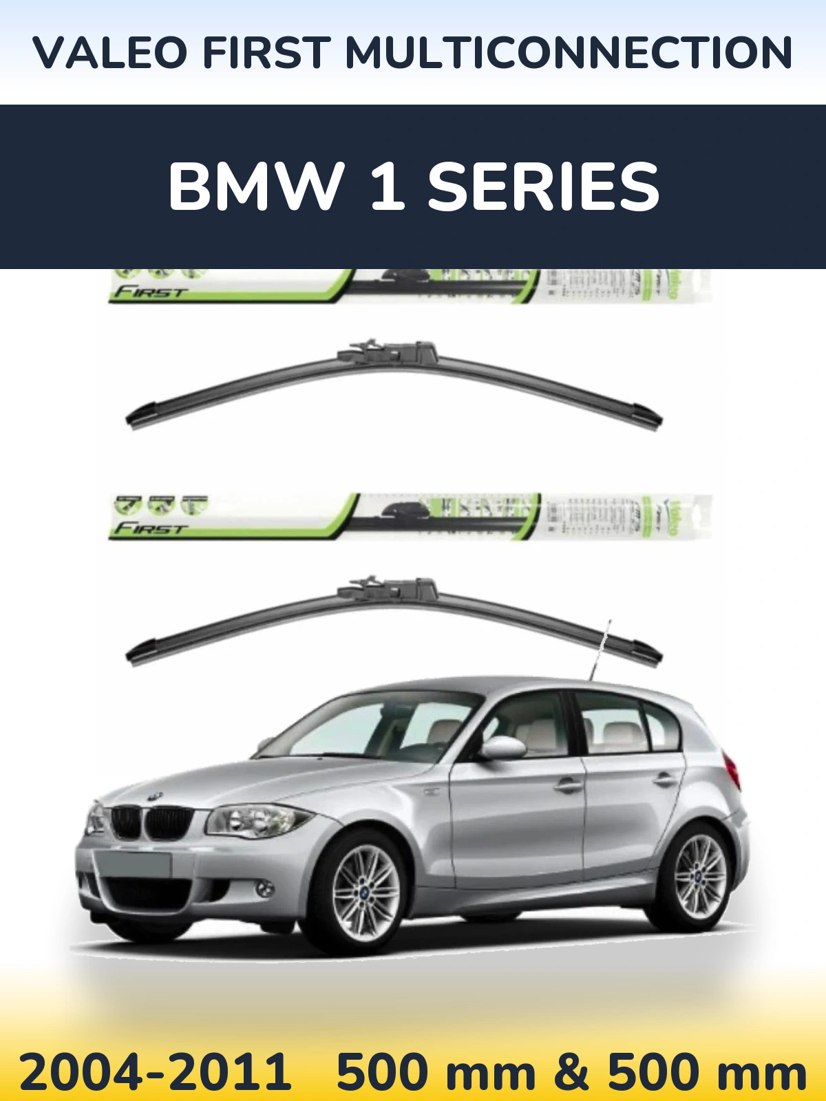 Ștergătoare Valeo First MultiConnection pentru BMW 1 Series