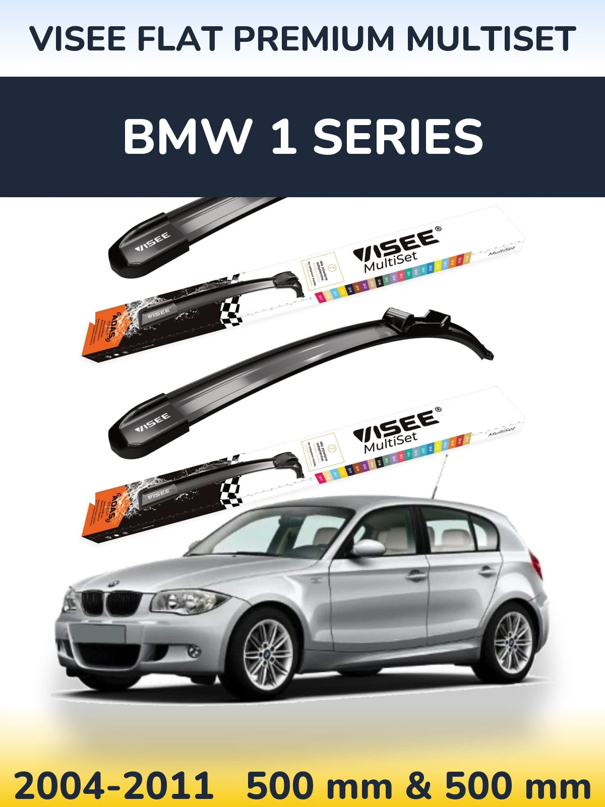 Ștergătoare VISEE FLAT PREMIUM MultiSet pentru BMW 1 Series