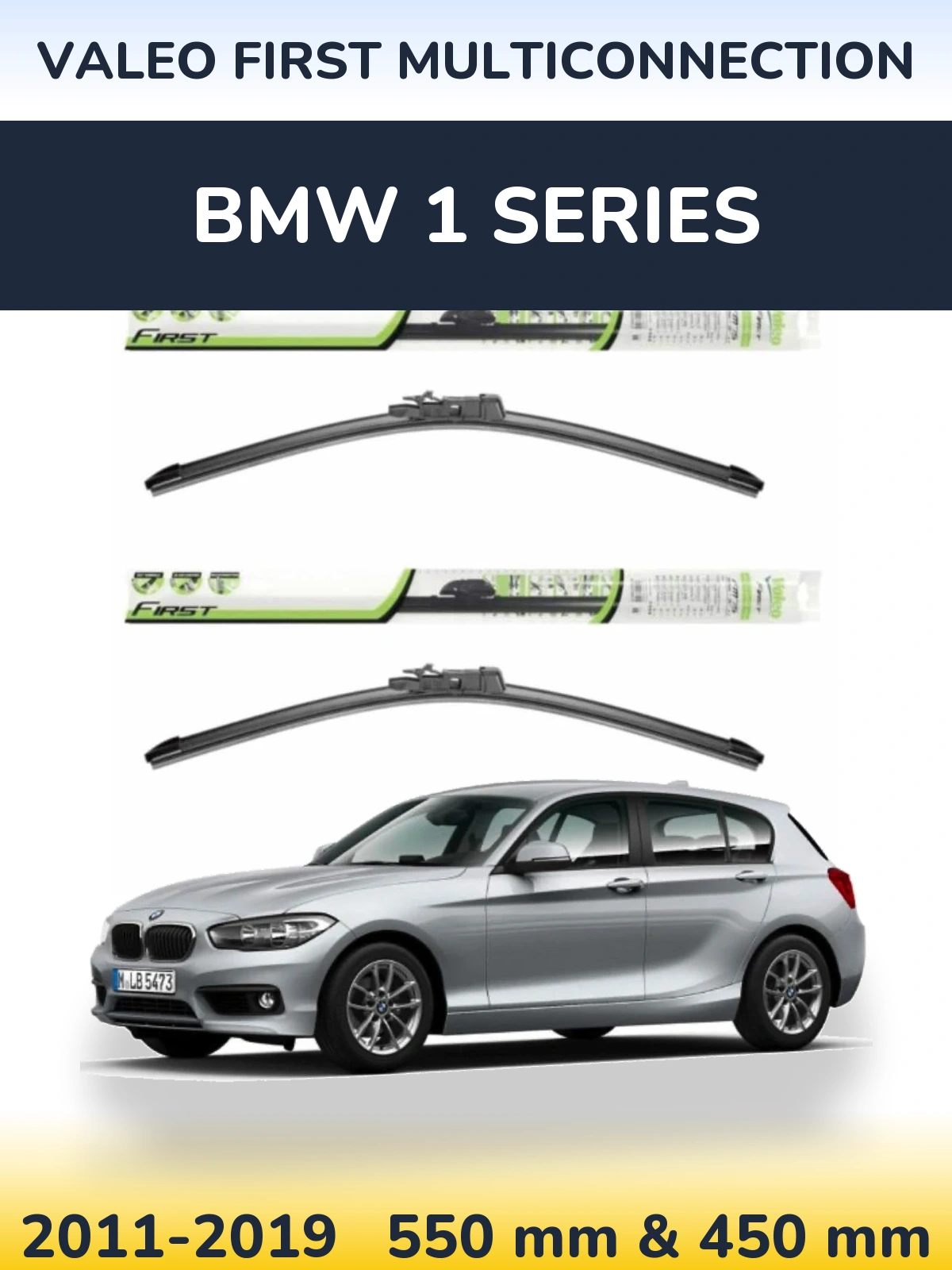 Ștergătoare Valeo First MultiConnection pentru BMW 1 Series