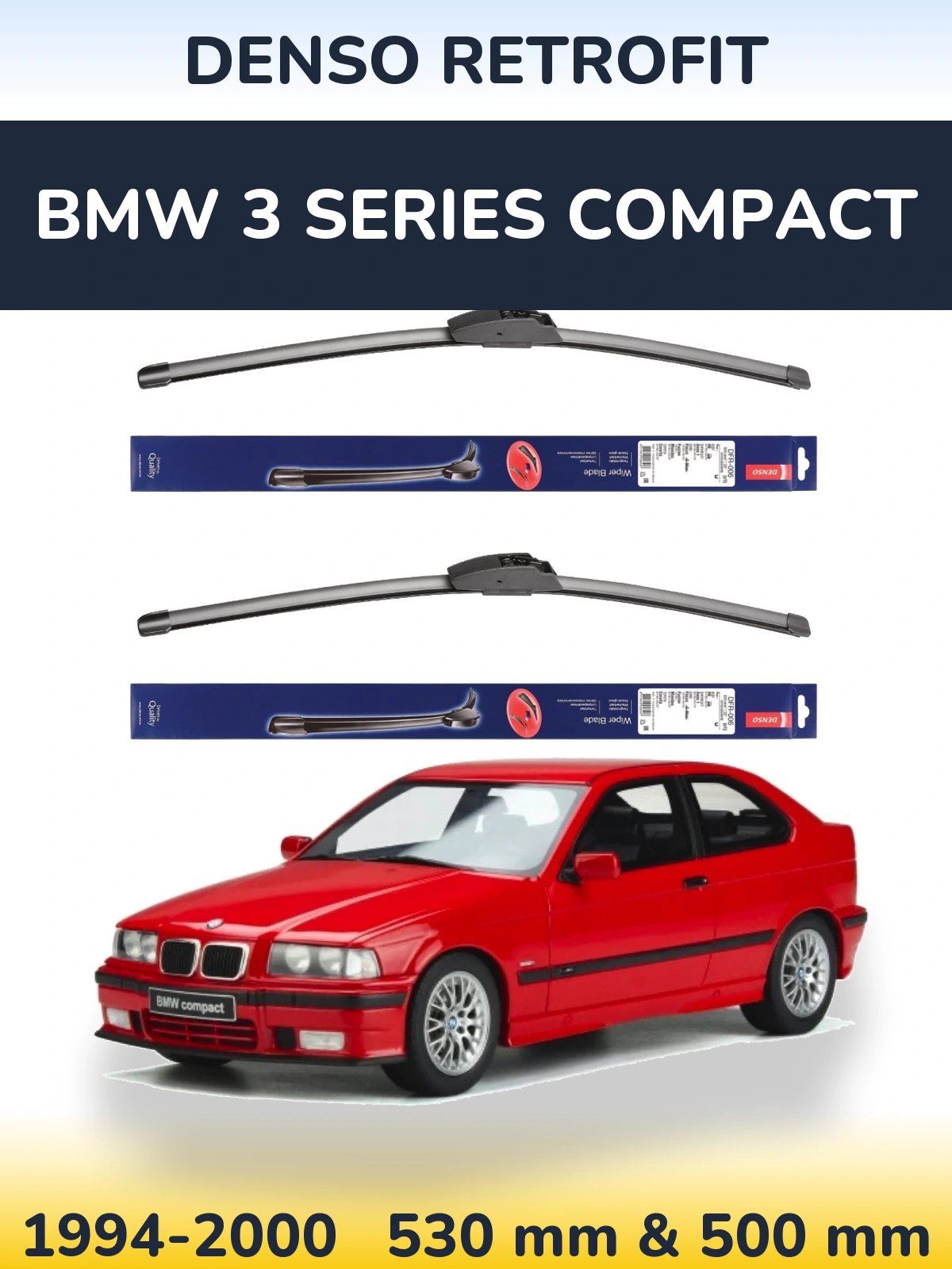 Ștergătoare Denso Retrofit pentru BMW 3 Series Compact