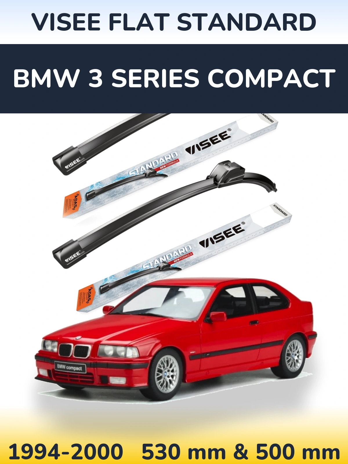 Ștergătoare VISEE FLAT STANDARD pentru BMW 3 Series Compact