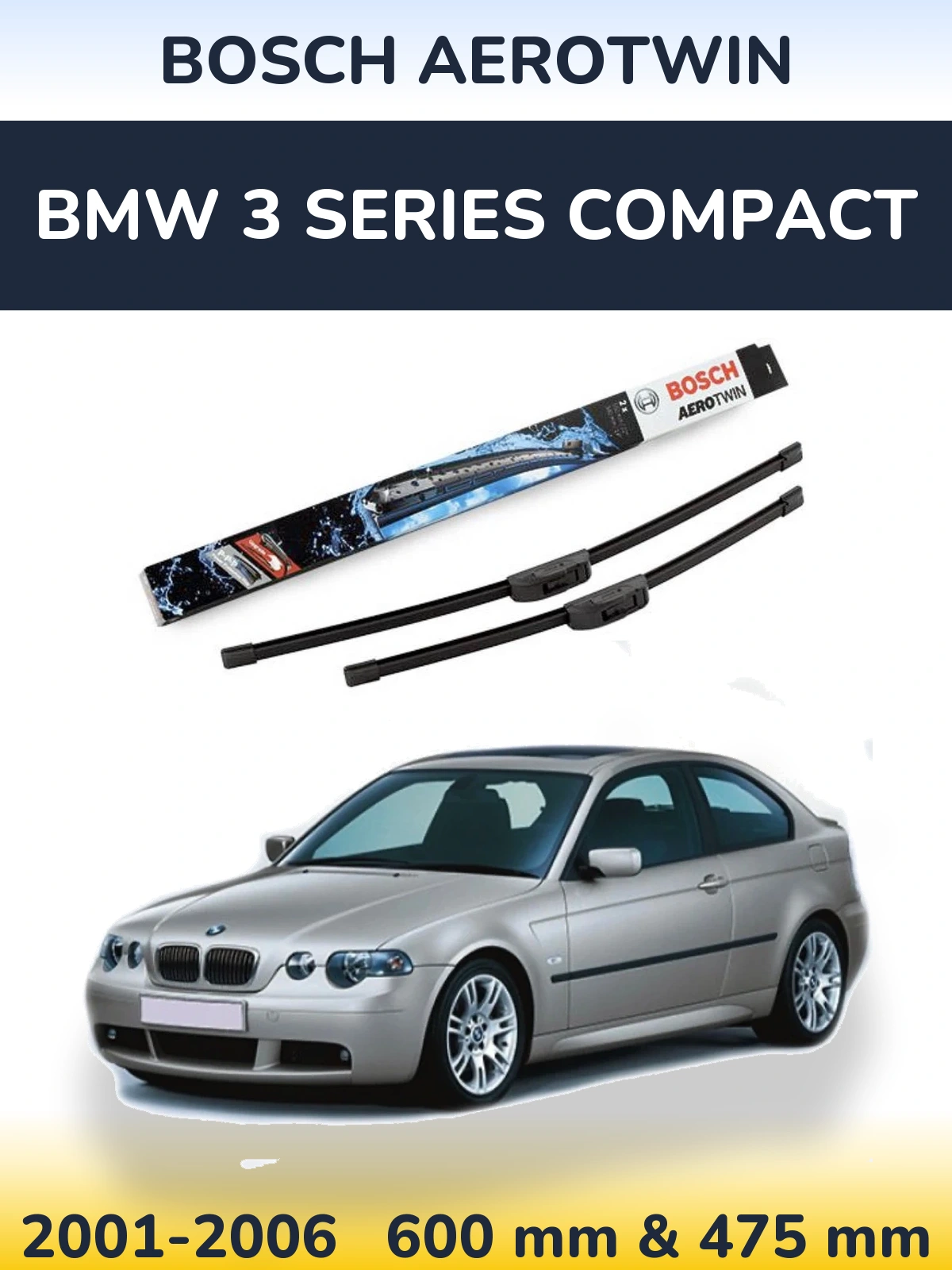 Ștergătoare BOSCH AeroTwin pentru BMW 3 Series Compact