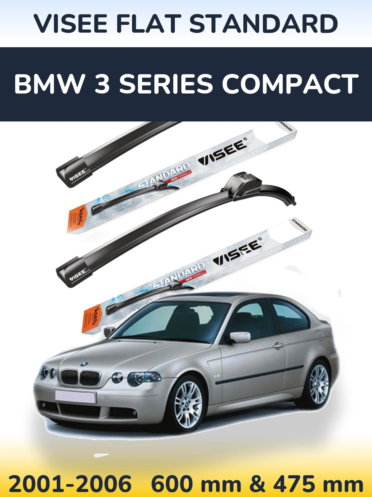 Ștergătoare VISEE FLAT STANDARD pentru BMW 3 Series Compact
