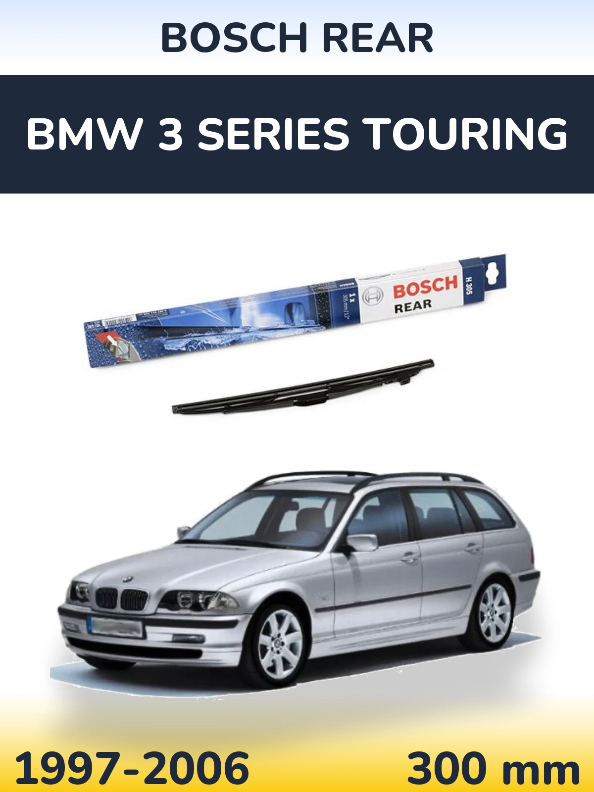 Ștergătoare BOSCH Rear pentru BMW 3 Series Touring