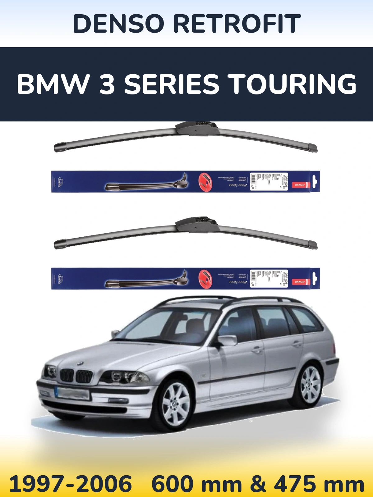 Ștergătoare Denso Retrofit pentru BMW 3 Series Touring