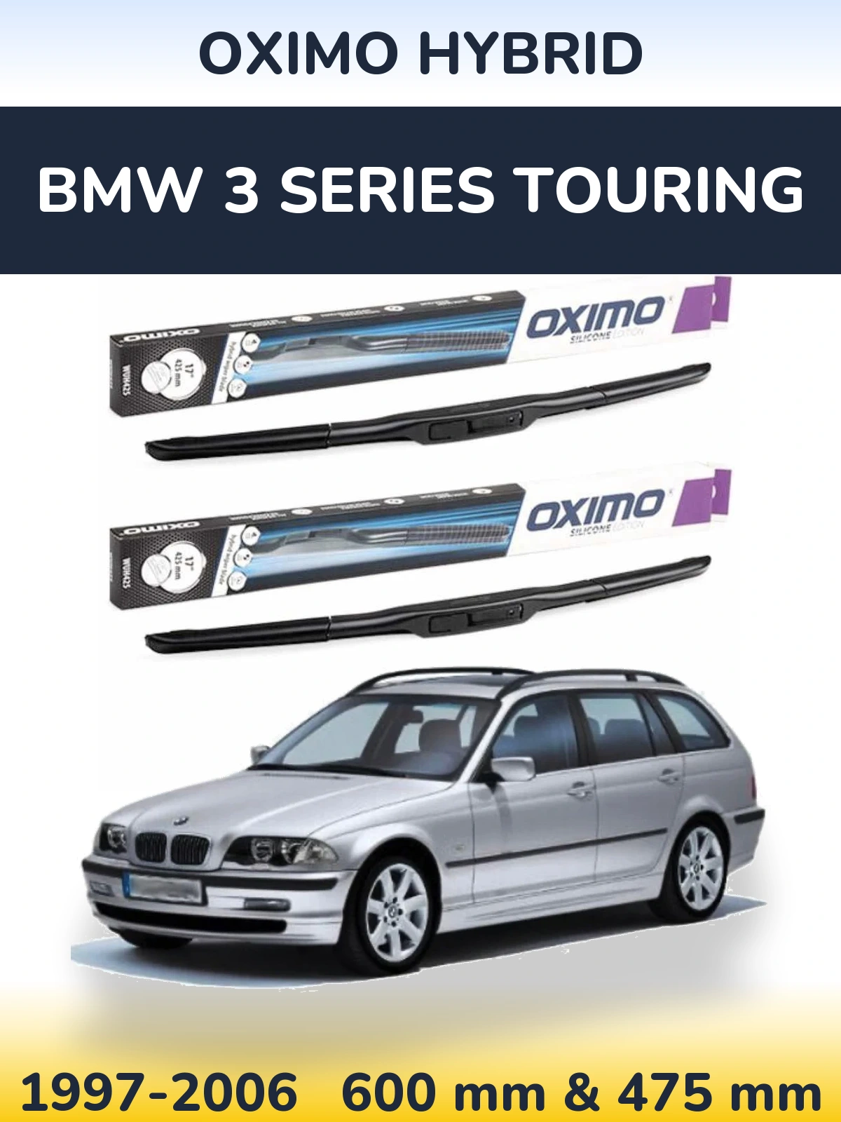 Ștergătoare Oximo Hybrid pentru BMW 3 Series Touring