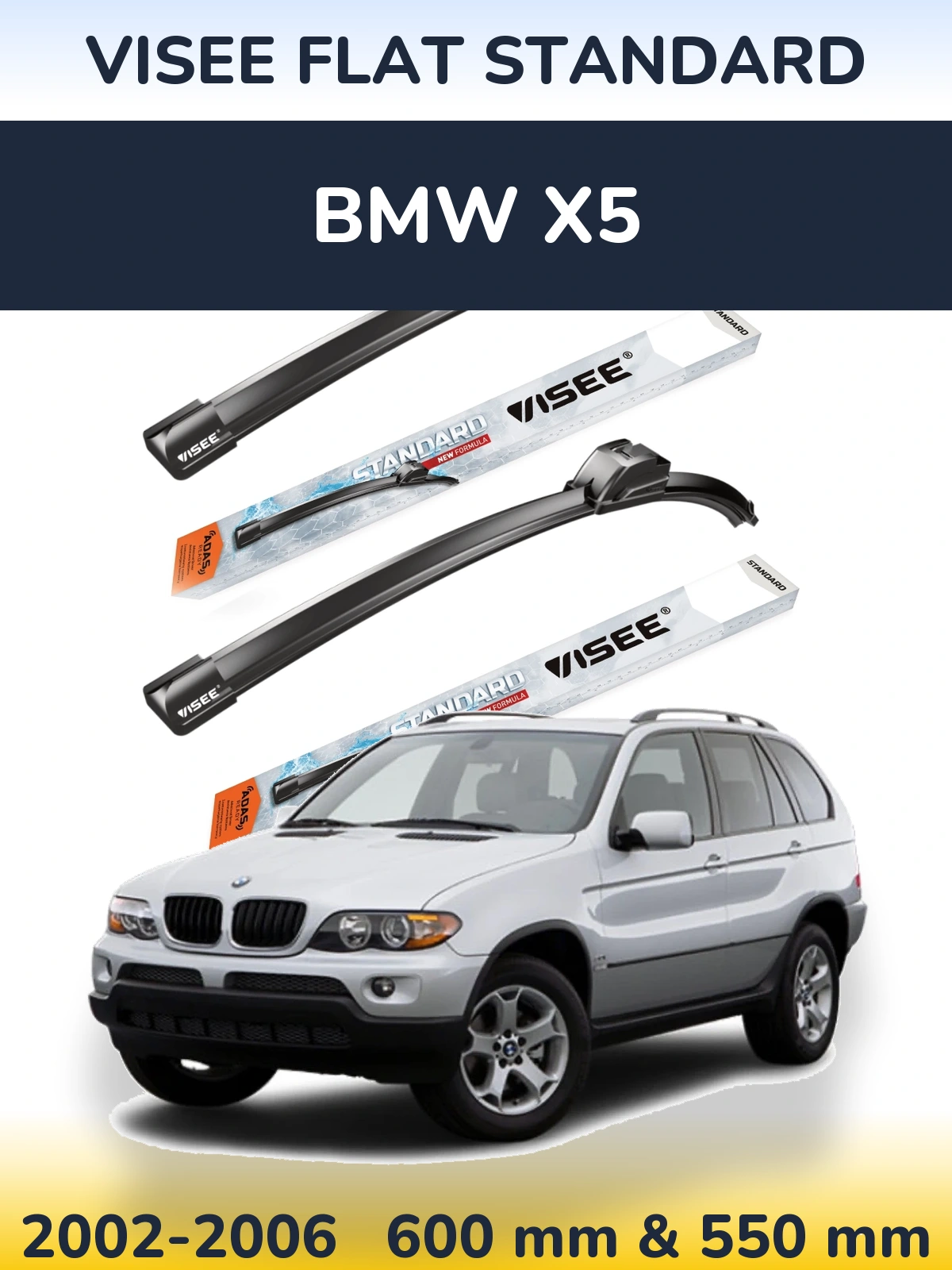 Ștergătoare VISEE FLAT STANDARD pentru BMW X5