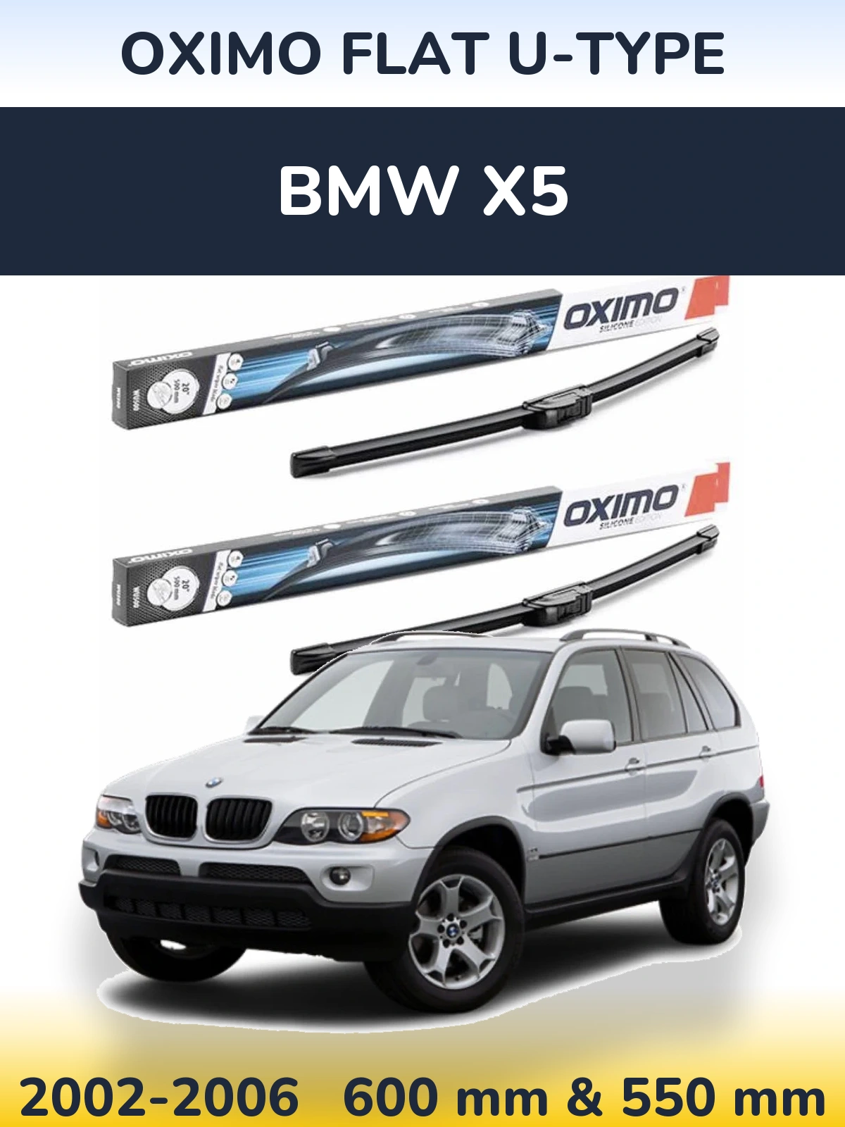 Ștergătoare Oximo Flat U-type pentru BMW X5