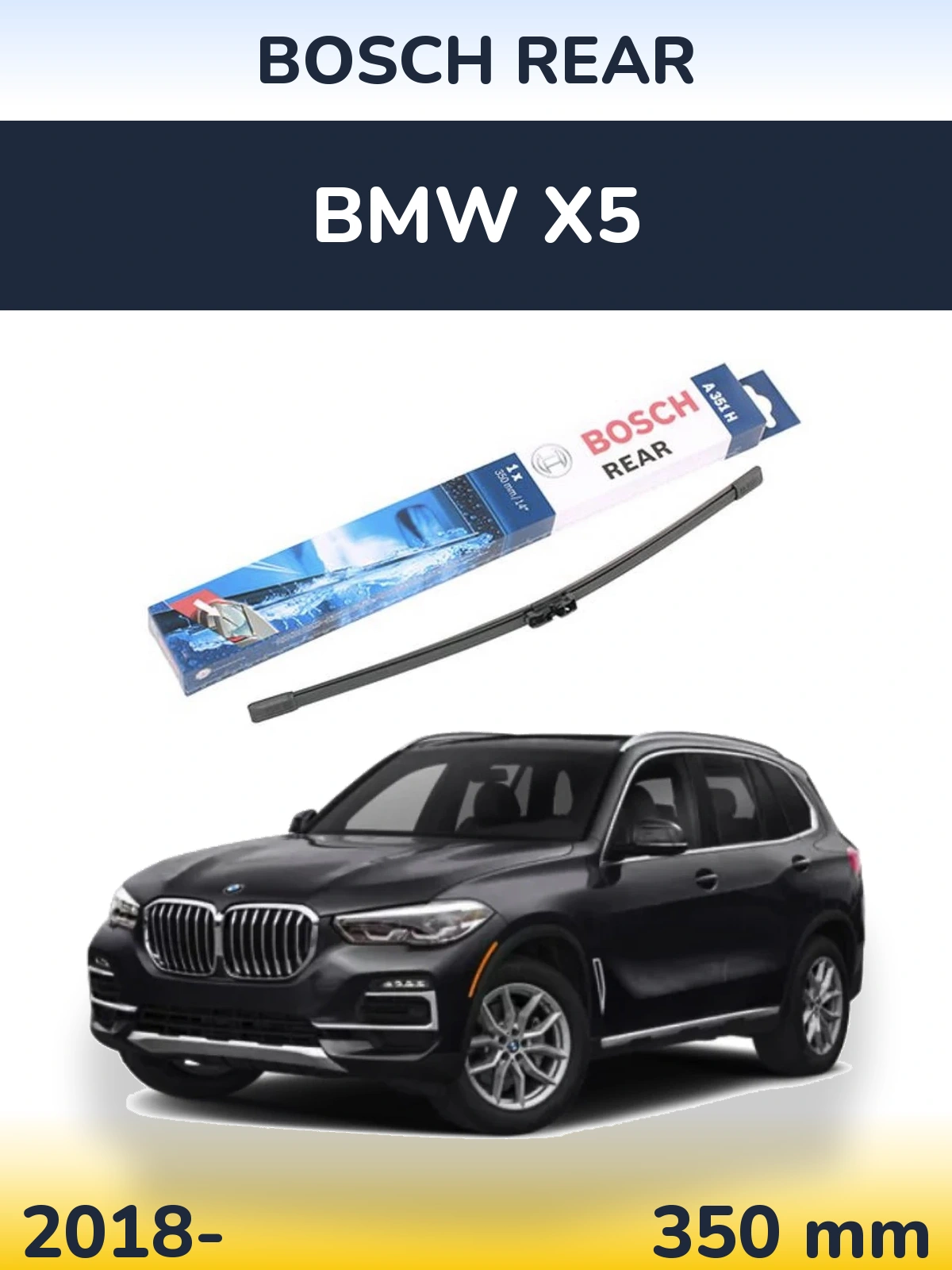 Ștergătoare BOSCH Rear pentru BMW X5
