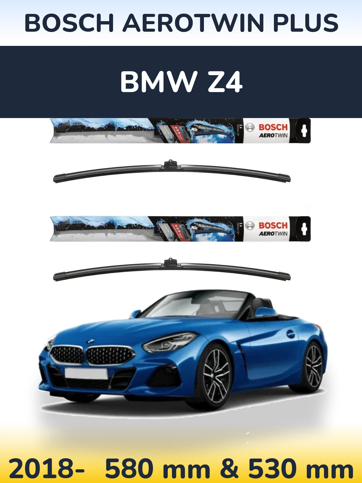 Ștergătoare BOSCH AeroTwin Plus pentru BMW Z4