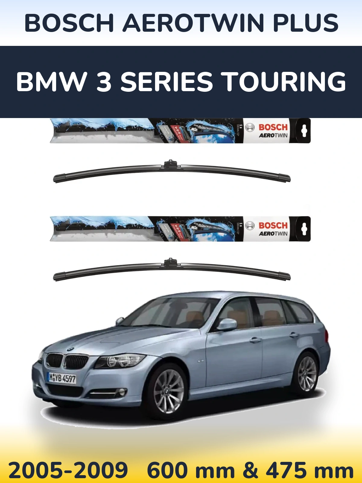 Ștergătoare BOSCH AeroTwin Plus pentru BMW 3 Series Touring