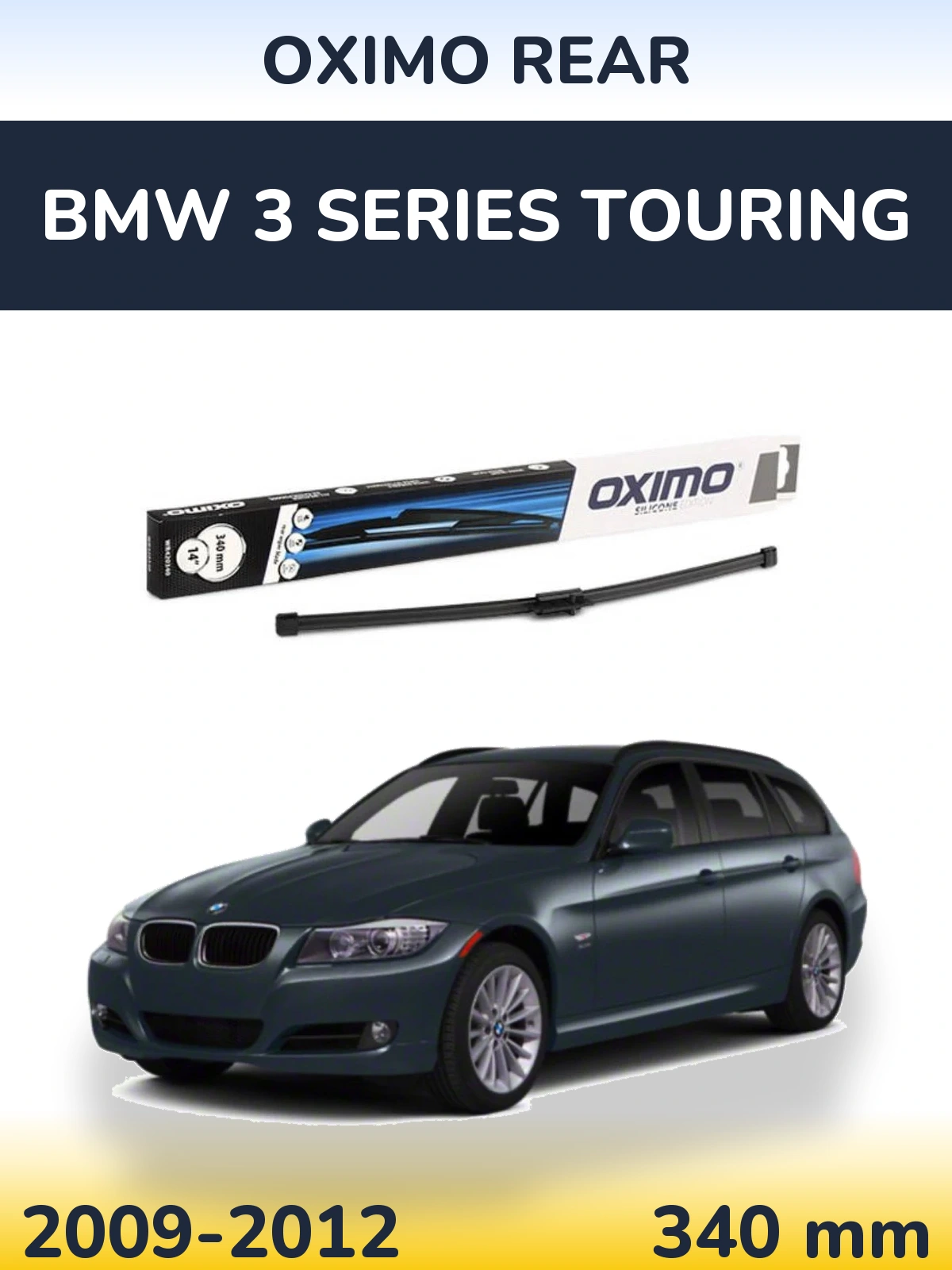 Ștergătoare Oximo Rear pentru BMW 3 Series Touring