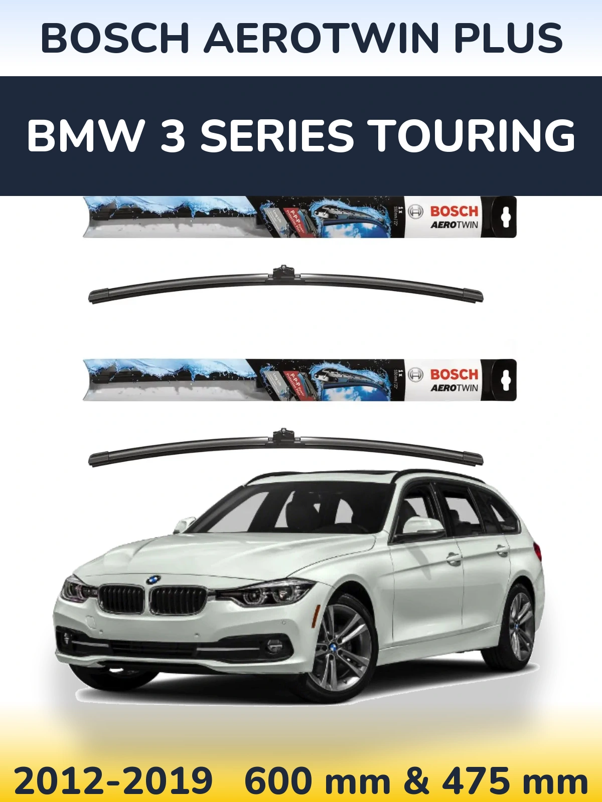 Ștergătoare BOSCH AeroTwin Plus pentru BMW 3 Series Touring