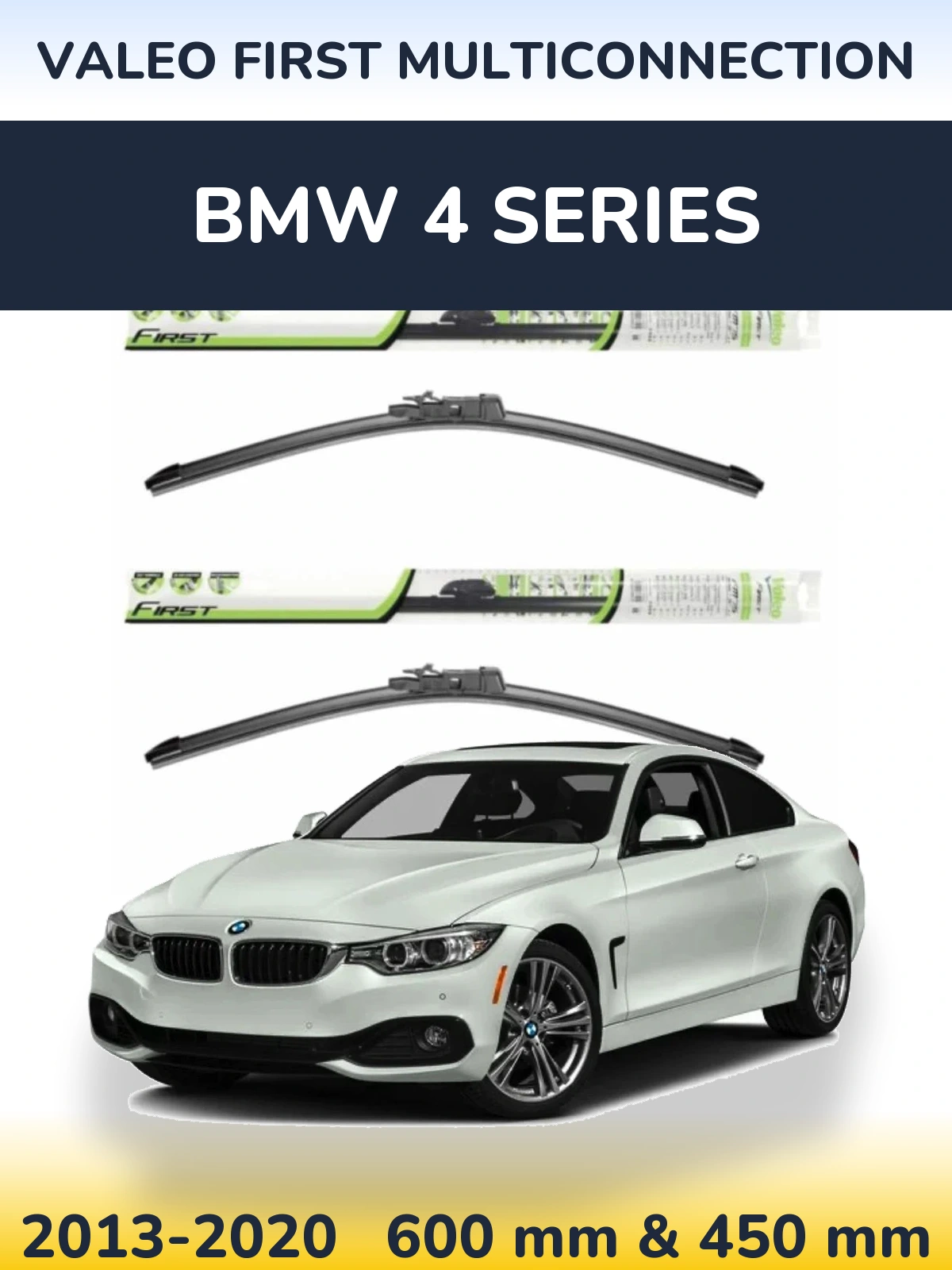 Ștergătoare Valeo First MultiConnection pentru BMW 4 Series