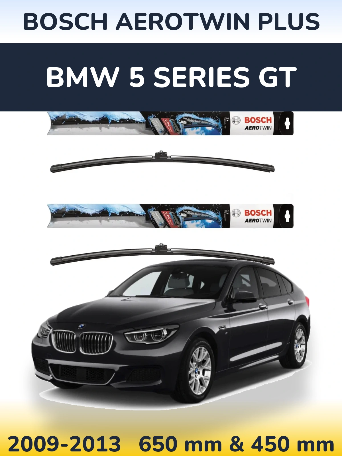 Ștergătoare BOSCH AeroTwin Plus pentru BMW 5 Series GT