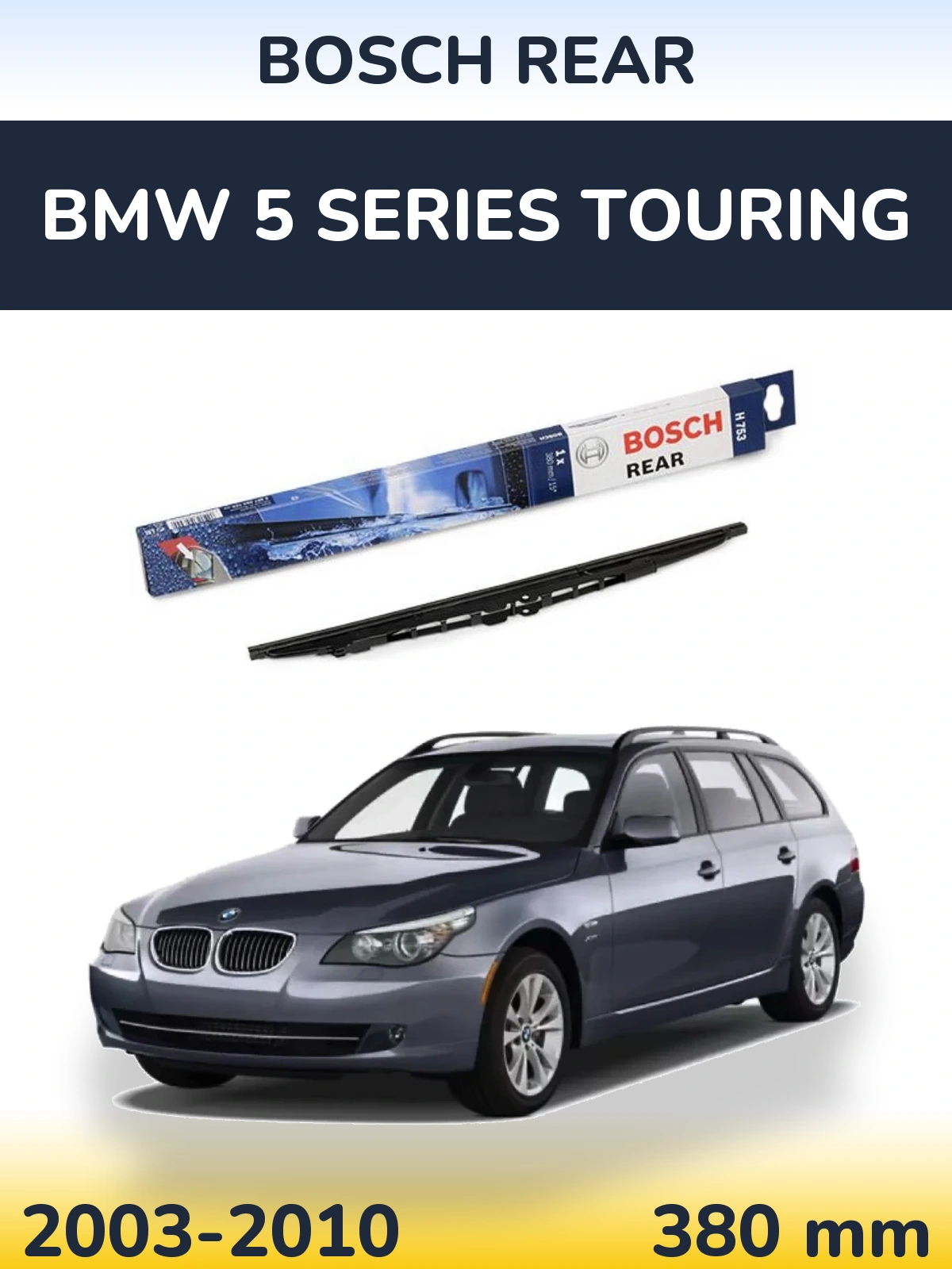 Ștergătoare BOSCH Rear pentru BMW 5 Series Touring
