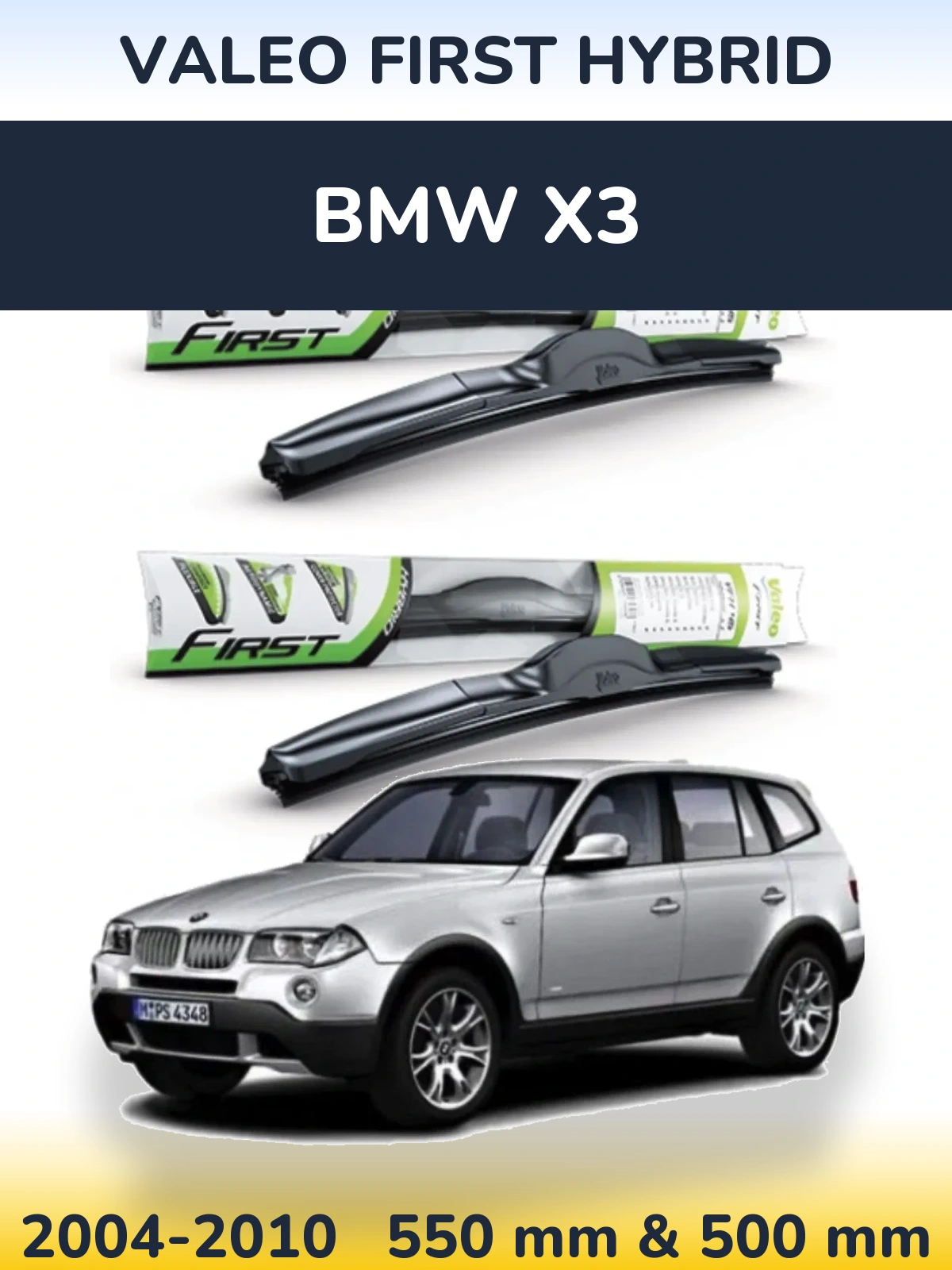Ștergătoare Valeo First Hybrid pentru BMW X3