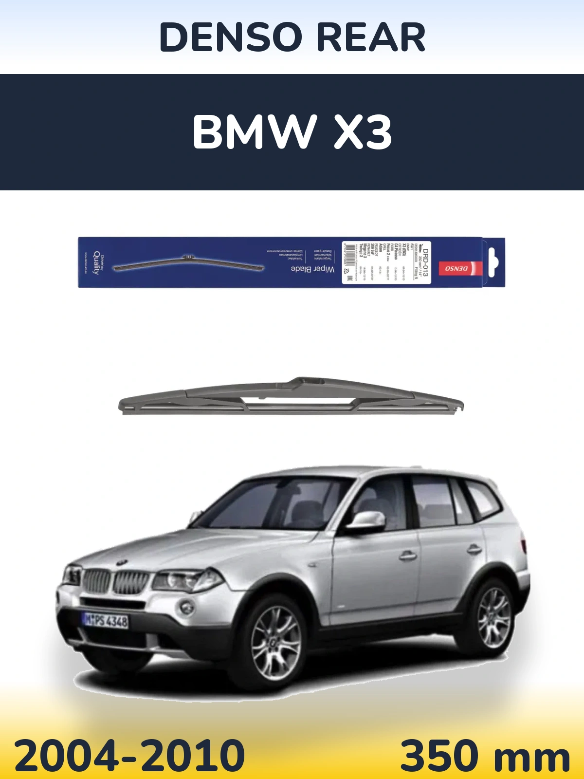 Ștergătoare Denso Rear pentru BMW X3