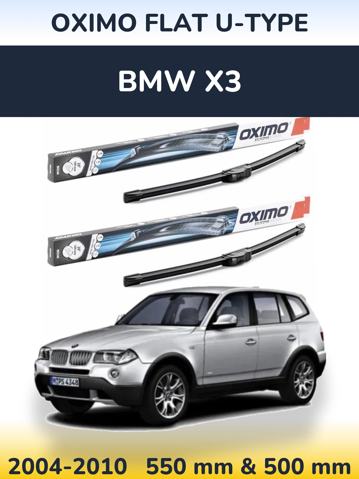 Ștergătoare Oximo Flat U-type pentru BMW X3