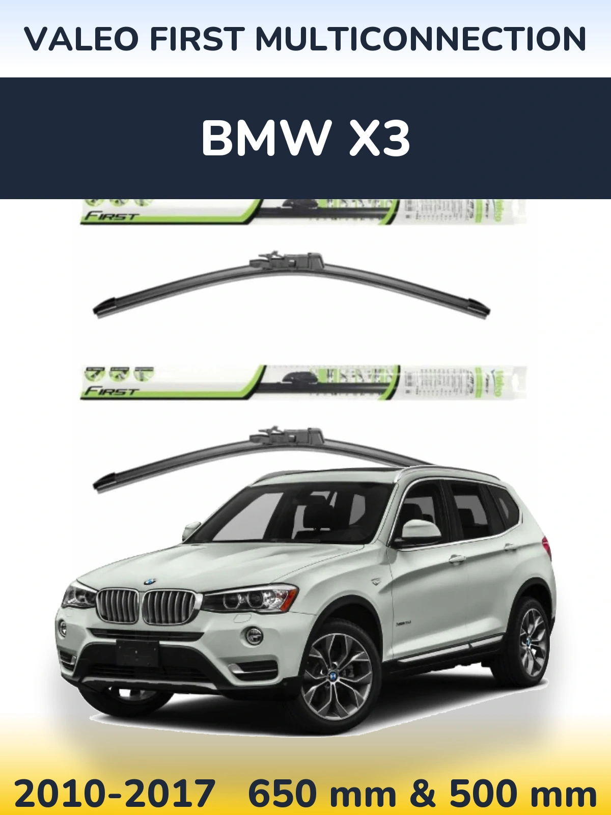 Ștergătoare Valeo First MultiConnection pentru BMW X3