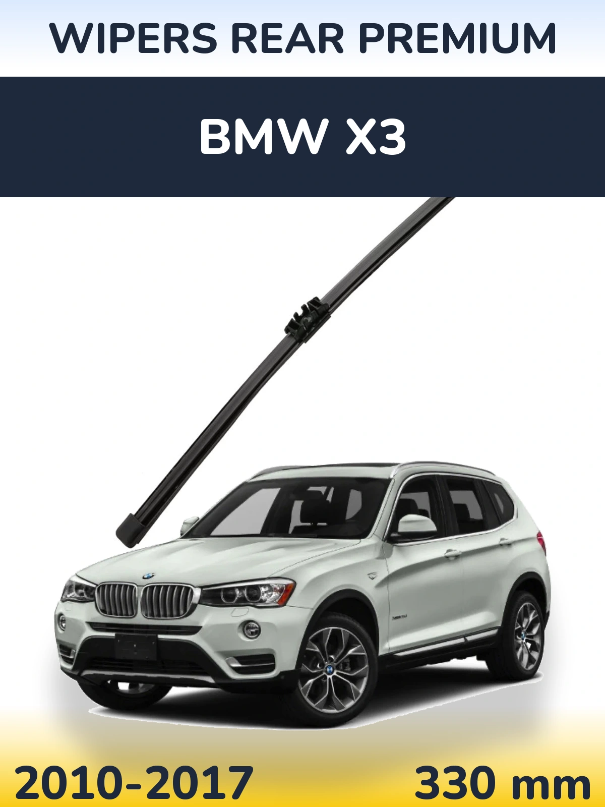 Ștergătoare WIPERS REAR PREMIUM pentru BMW X3